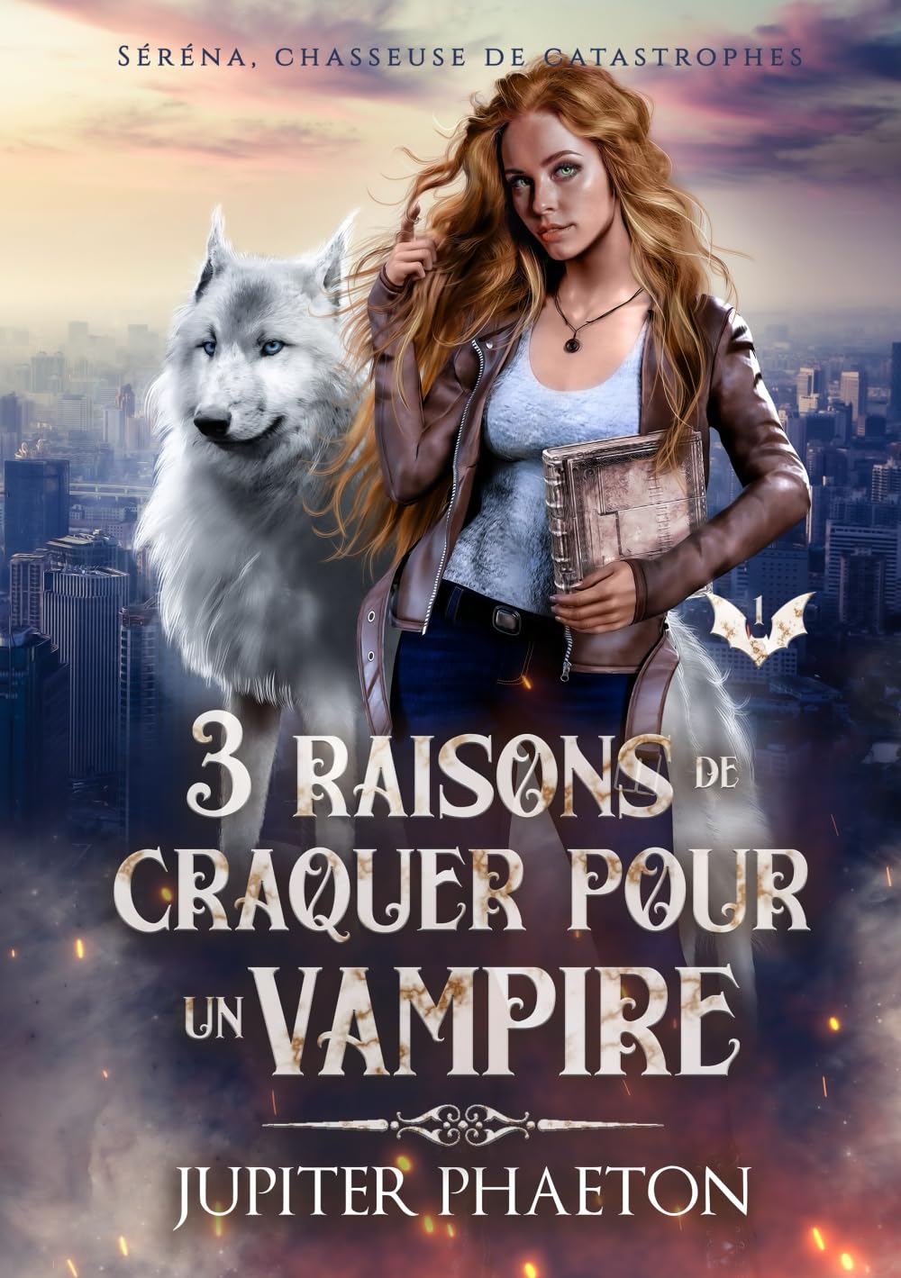 3 raisons de craquer pour un vampire (Séréna, chasseuse de catastrophes, Band 1) Fantasy & Sci-Fi