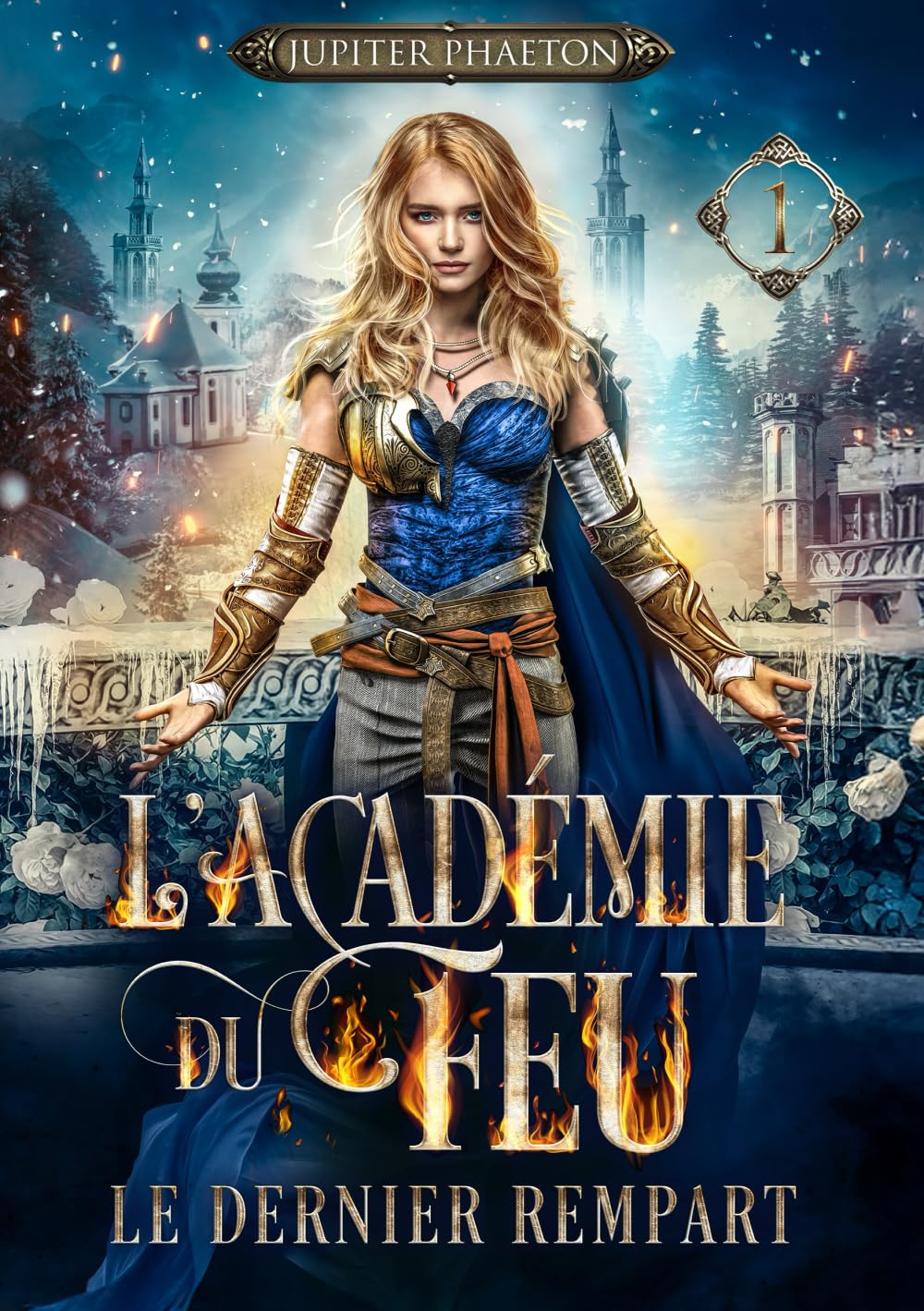 Le dernier rempart (L'académie du feu, Band 1) Fantasy & Sci-Fi