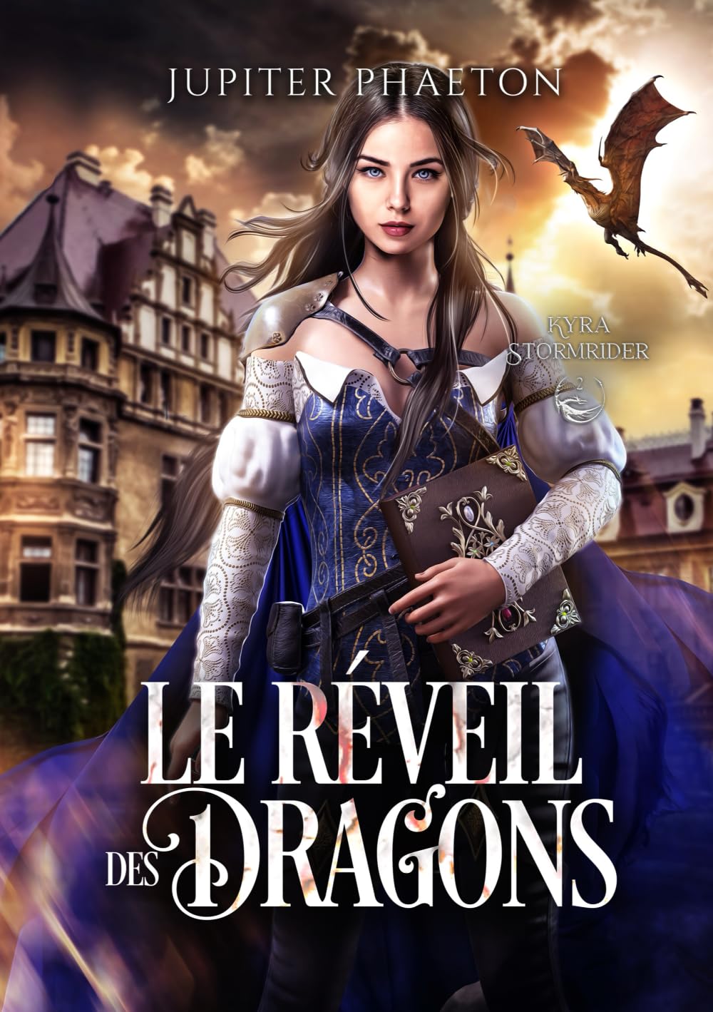 Le réveil des dragons (Kyra Stormrider, Band 2) Fantasy & Sci-Fi