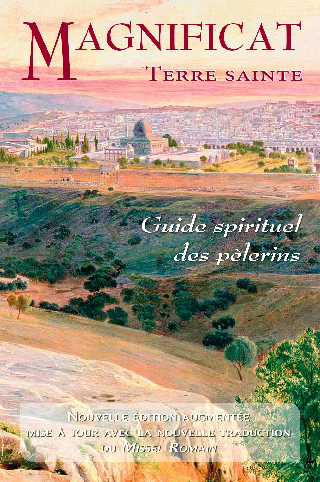 Guide spirituel des pèlerins Terre sainte nouvelle edition book