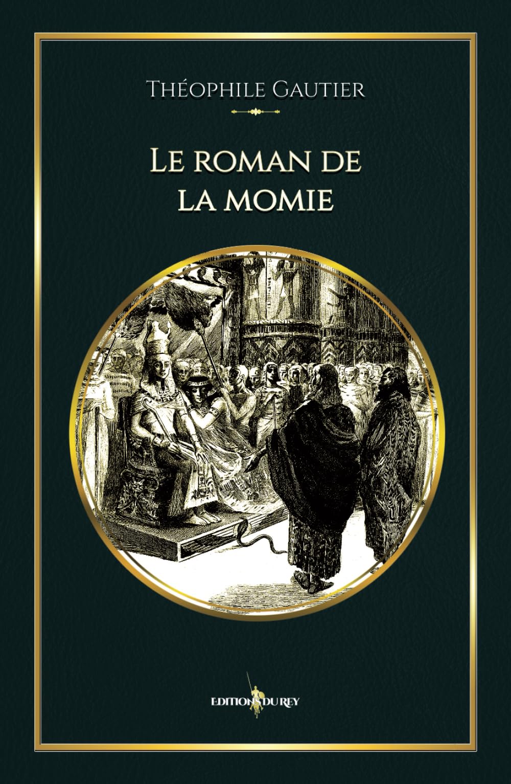 Le roman de la momie: - Edition illustrée par 40 dessins gravures book