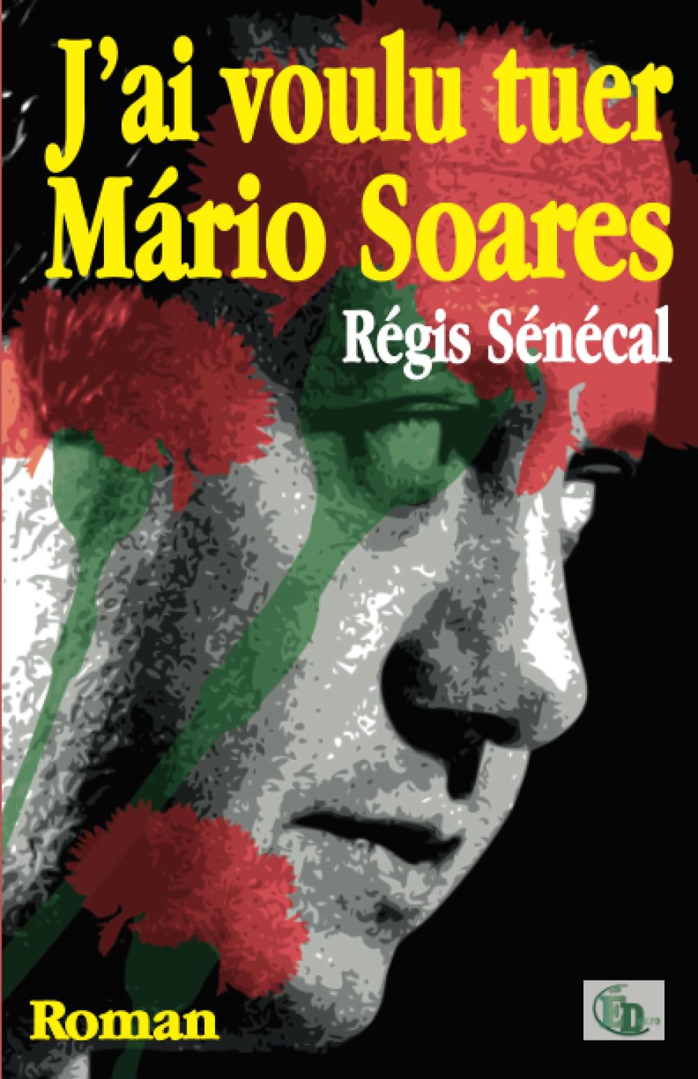 J'ai voulu tuer Mário Soares Contemporary literature
