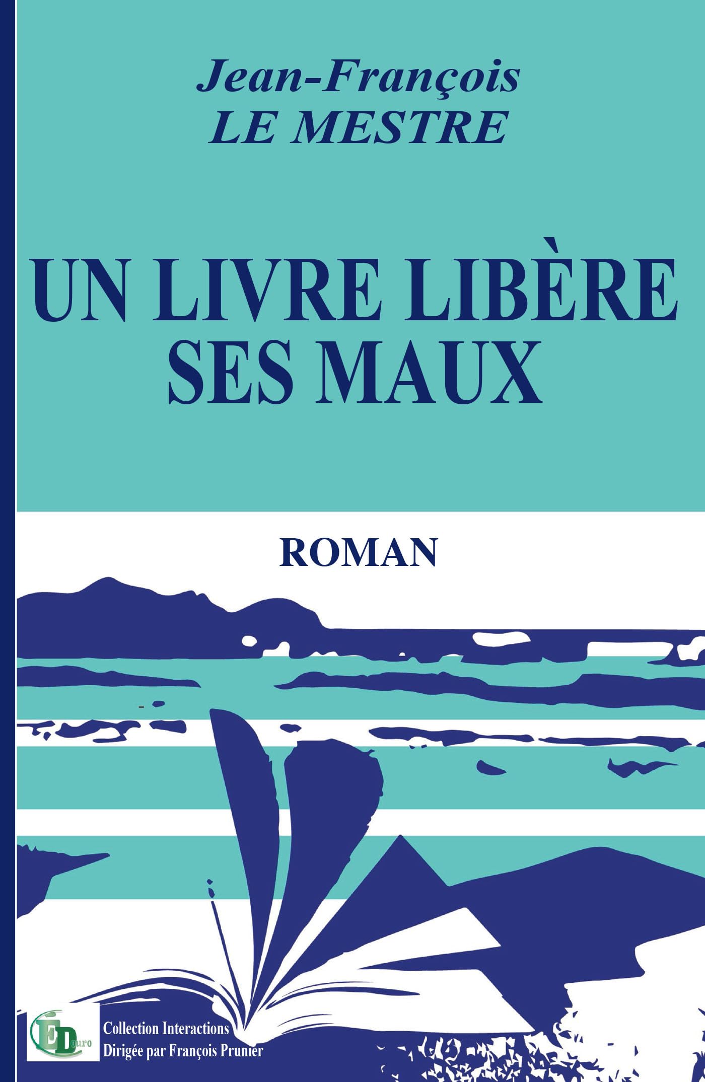 Un livre libère ses maux book