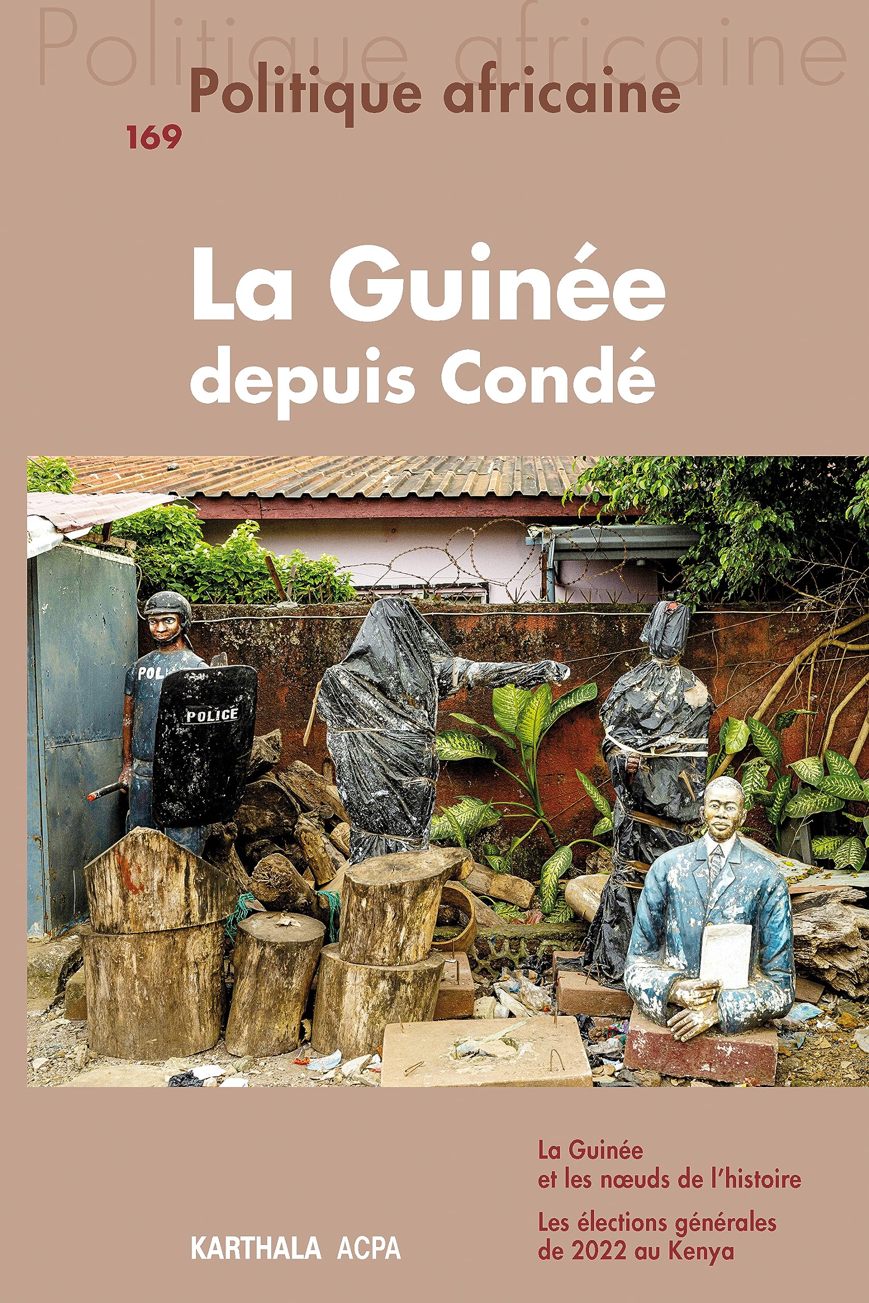 Politique africaine n°169: La Guinée depuis Condé book