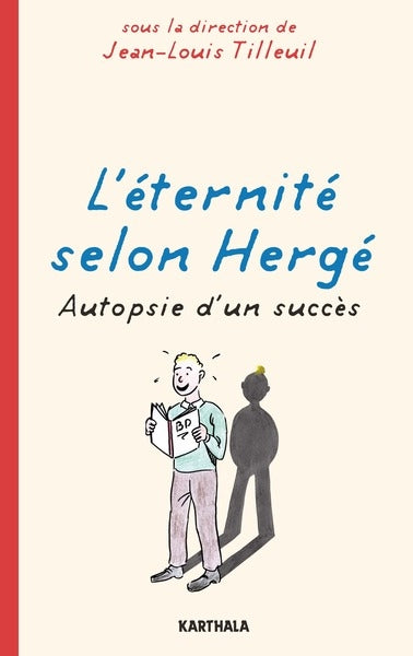 L'éternité selon Hergé : autopsie d'un succès Books