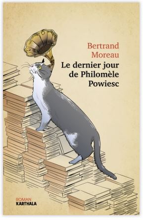Le dernier jour de Philomèle Powiesc Contemporary literature