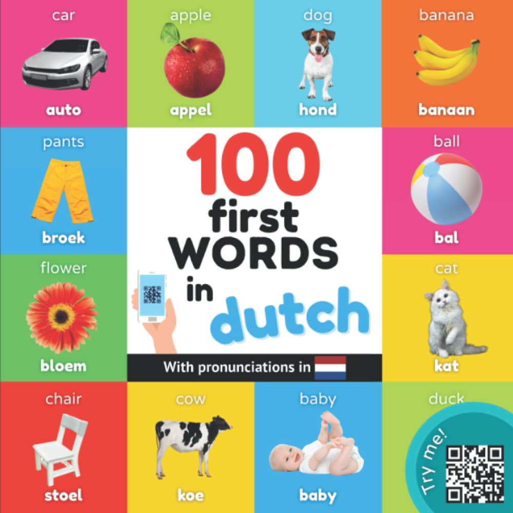 100 first words in dutch: Bilingual picture book for kids: english / dutch with pronunciations (Learn dutch) Foreign Languages ​​& Dictionaries