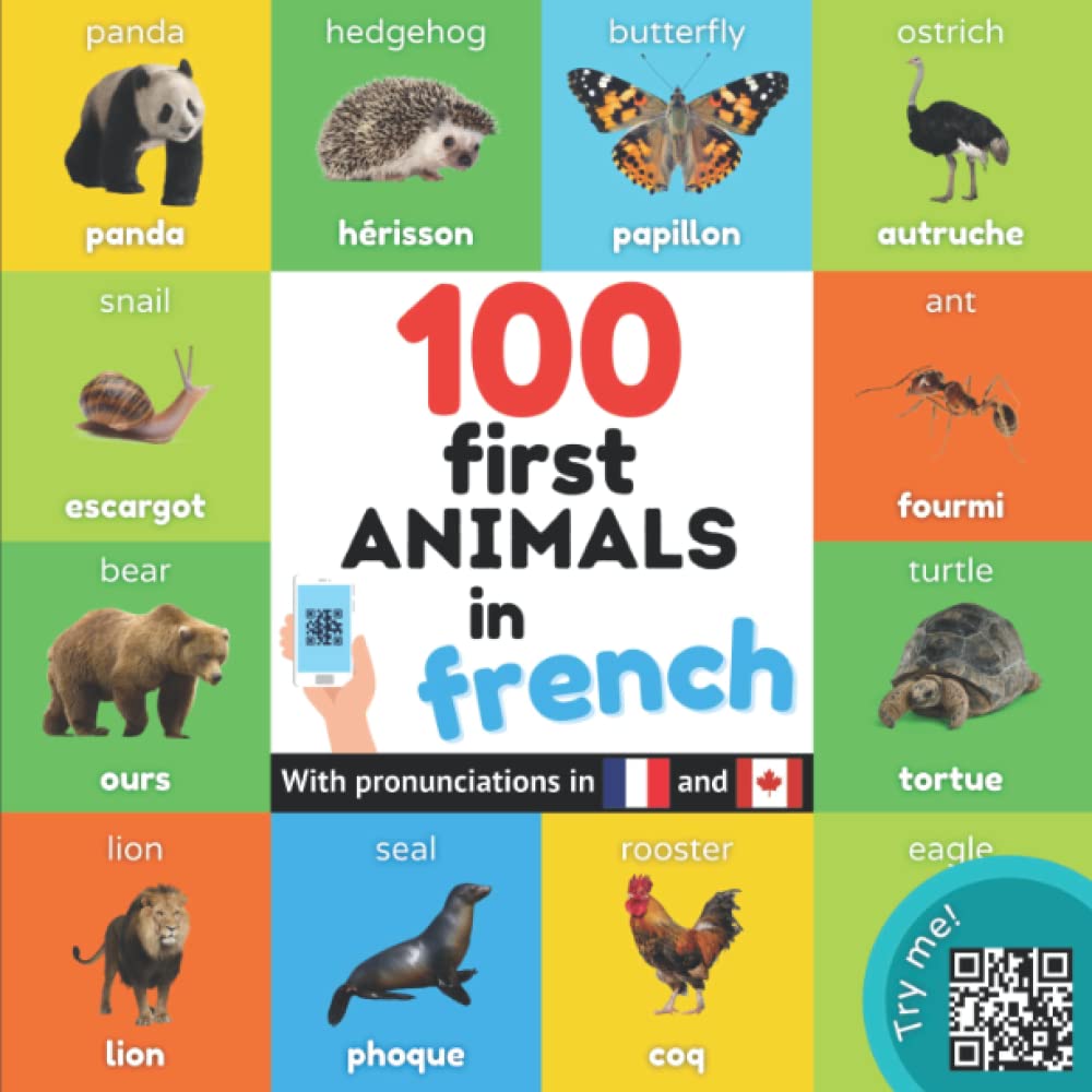 100 first animals in french: Bilingual picture book for kids: english / french with pronunciations (Learn french) Foreign Languages ​​& Dictionaries