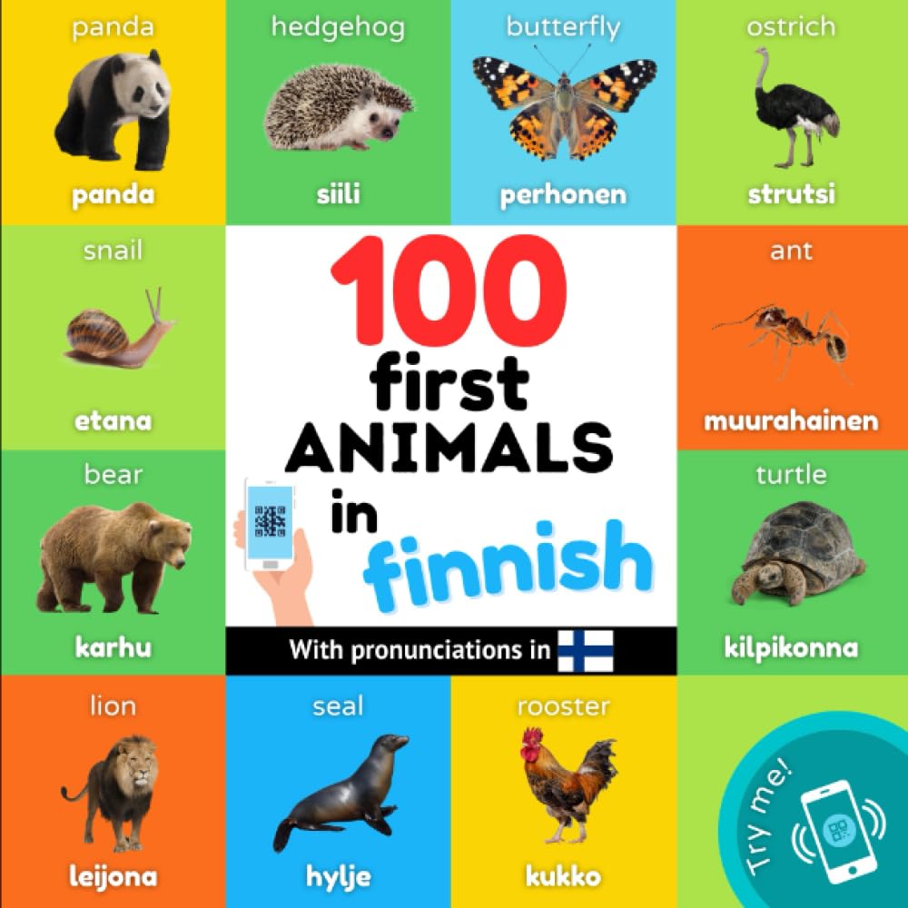 100 first animals in finnish: Bilingual picture book for kids: english / finnish with pronunciations (Learn Finnish) Foreign Languages ​​& Dictionaries