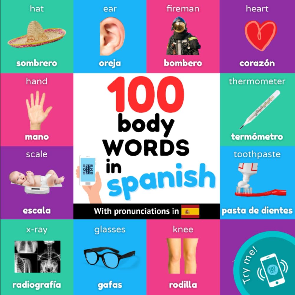 100 body words in spanish: Bilingual picture book for kids: english / spanish with pronunciations (Learn spanish) Foreign Languages ​​& Dictionaries