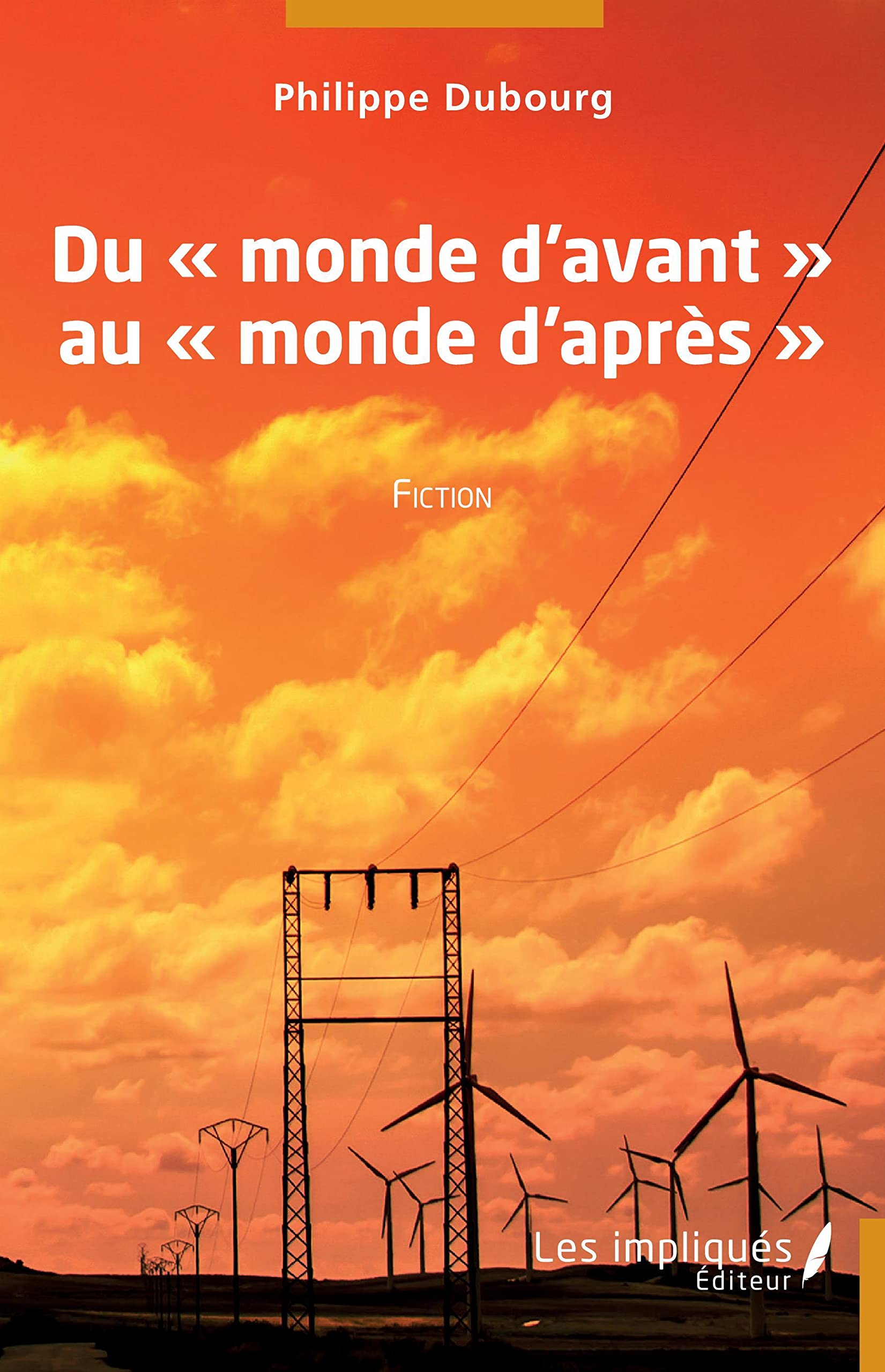 Du monde d'avant au monde d'après book