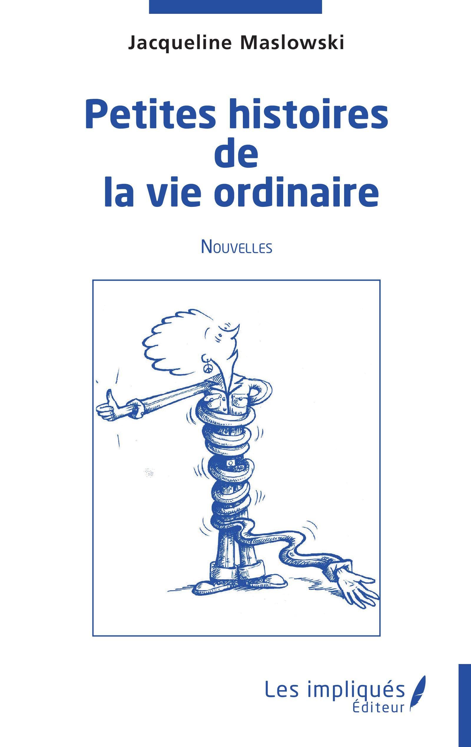 Petites histoires de la vie ordinaire: Nouvelles book
