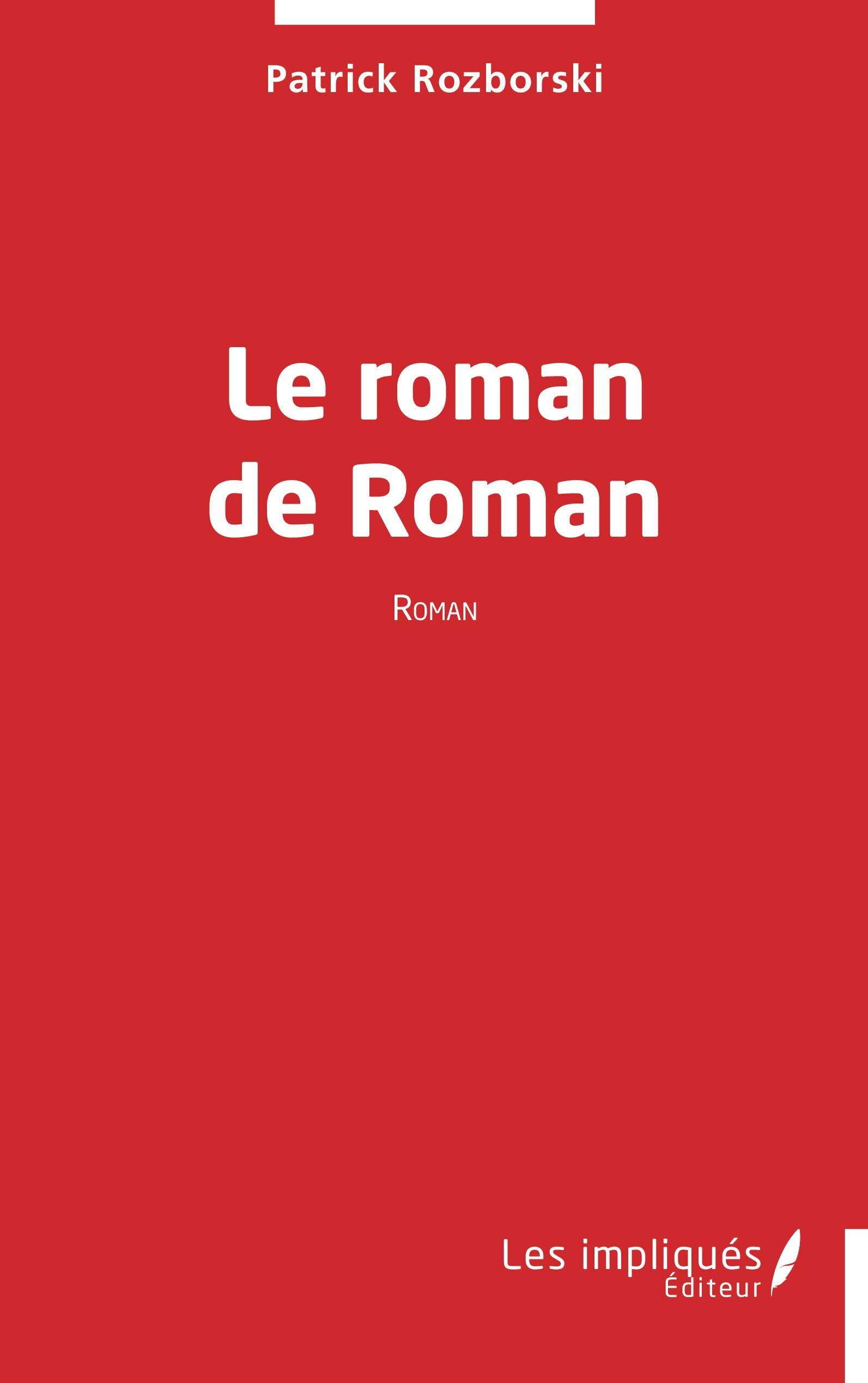 Le roman de Roman: Roman Classics