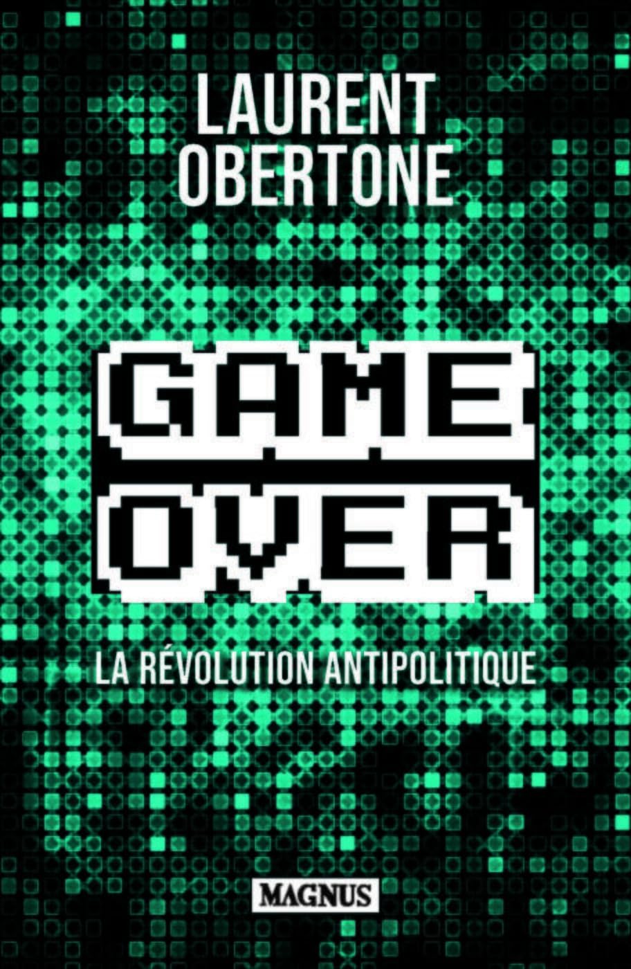 Game Over: La révolution antipolitique Books
