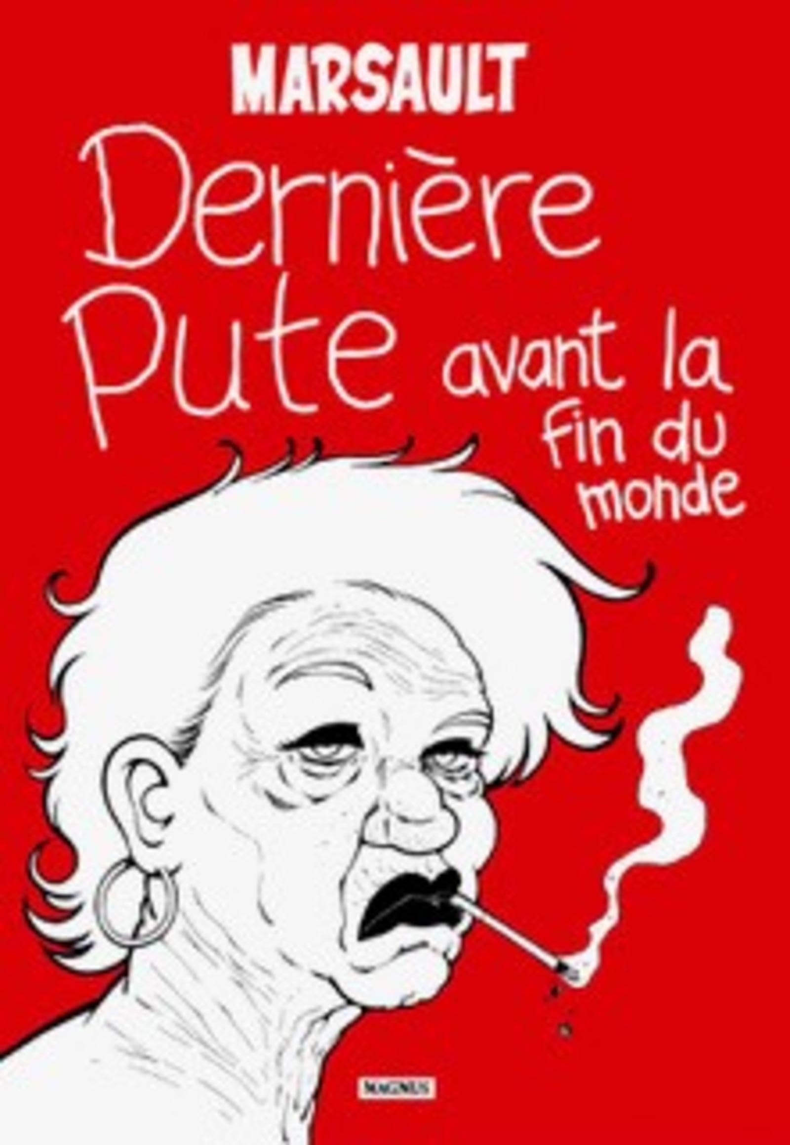 Dernière pute avant la fin du monde Humour & Satire