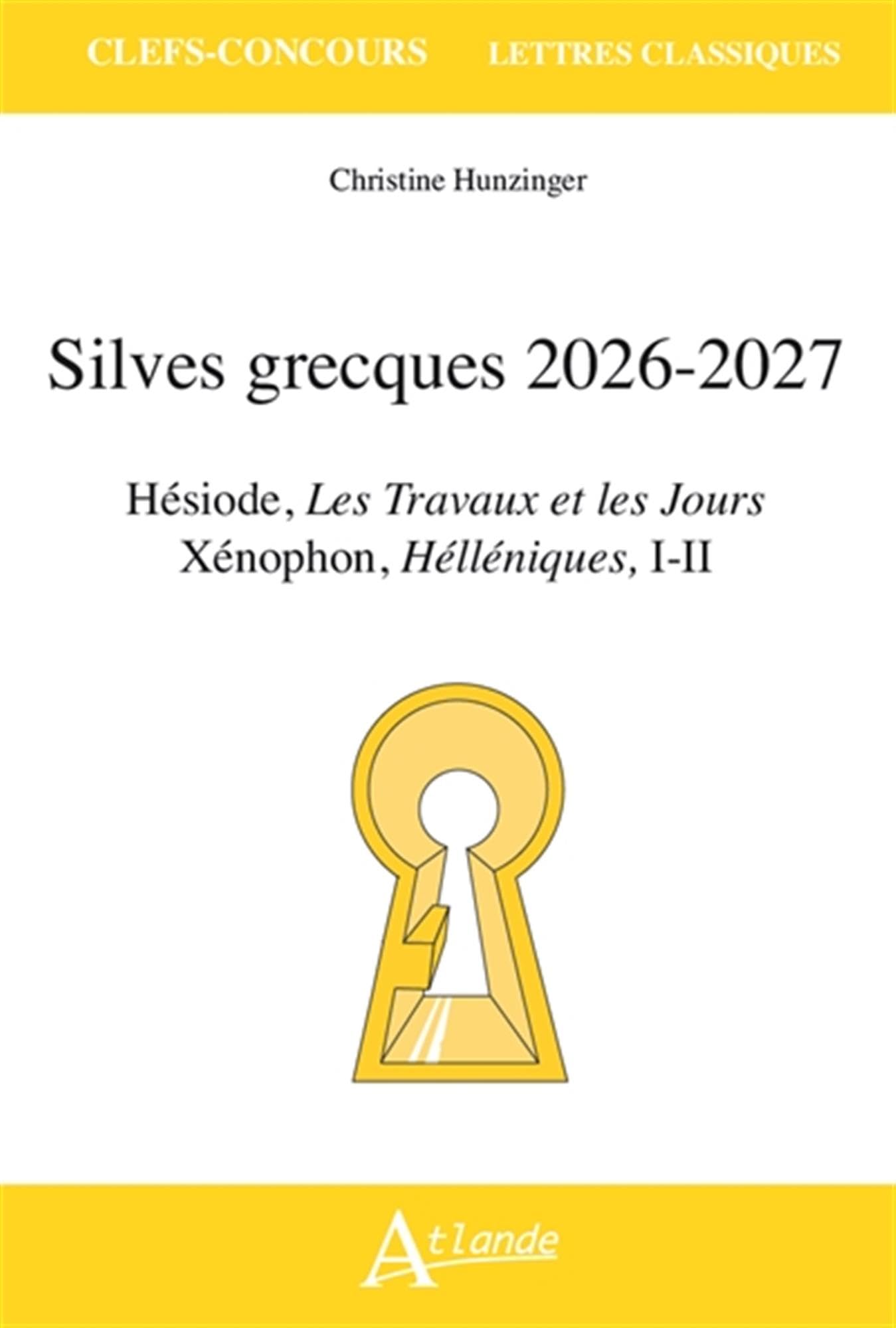 Silves grecques 2026-2027: Xénophon, Helléniques, Hésiode, Les Travaux et les Jours book