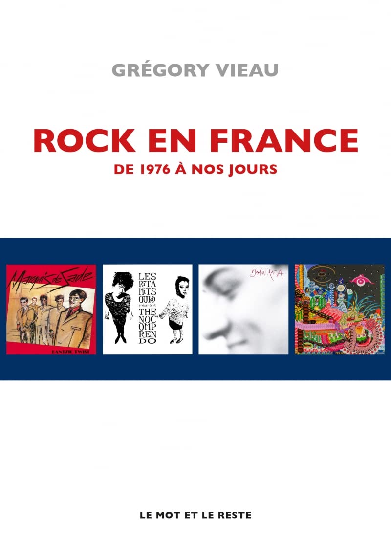 Rock en France - De 1976 à nos jours Film, Art & Culture