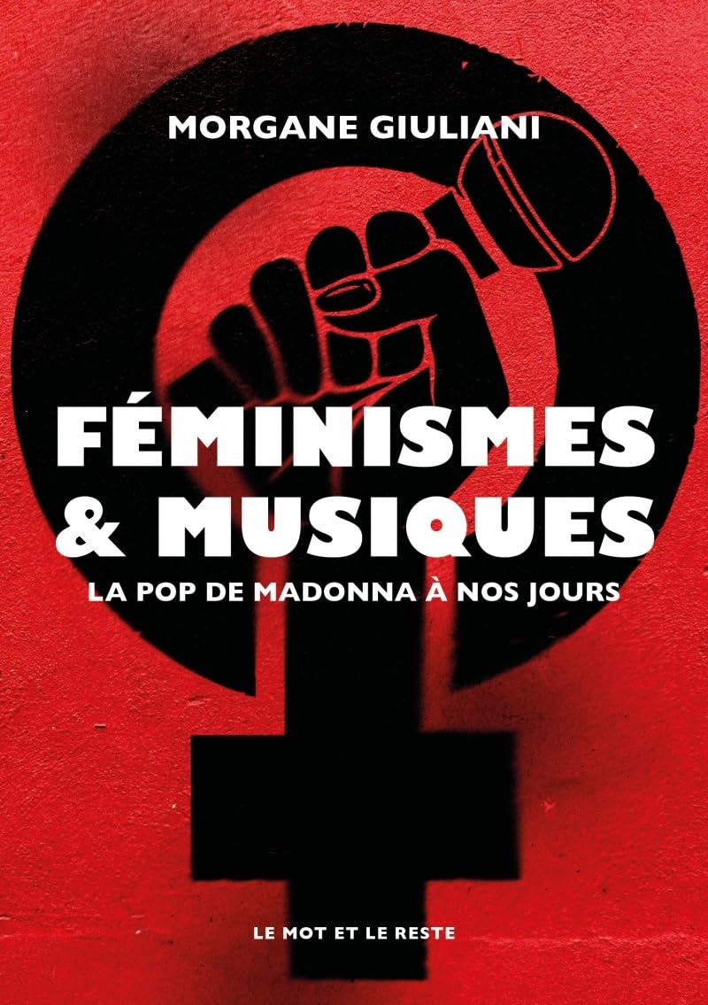 Féminismes et musiques: La pop de Madonna à nos jours book