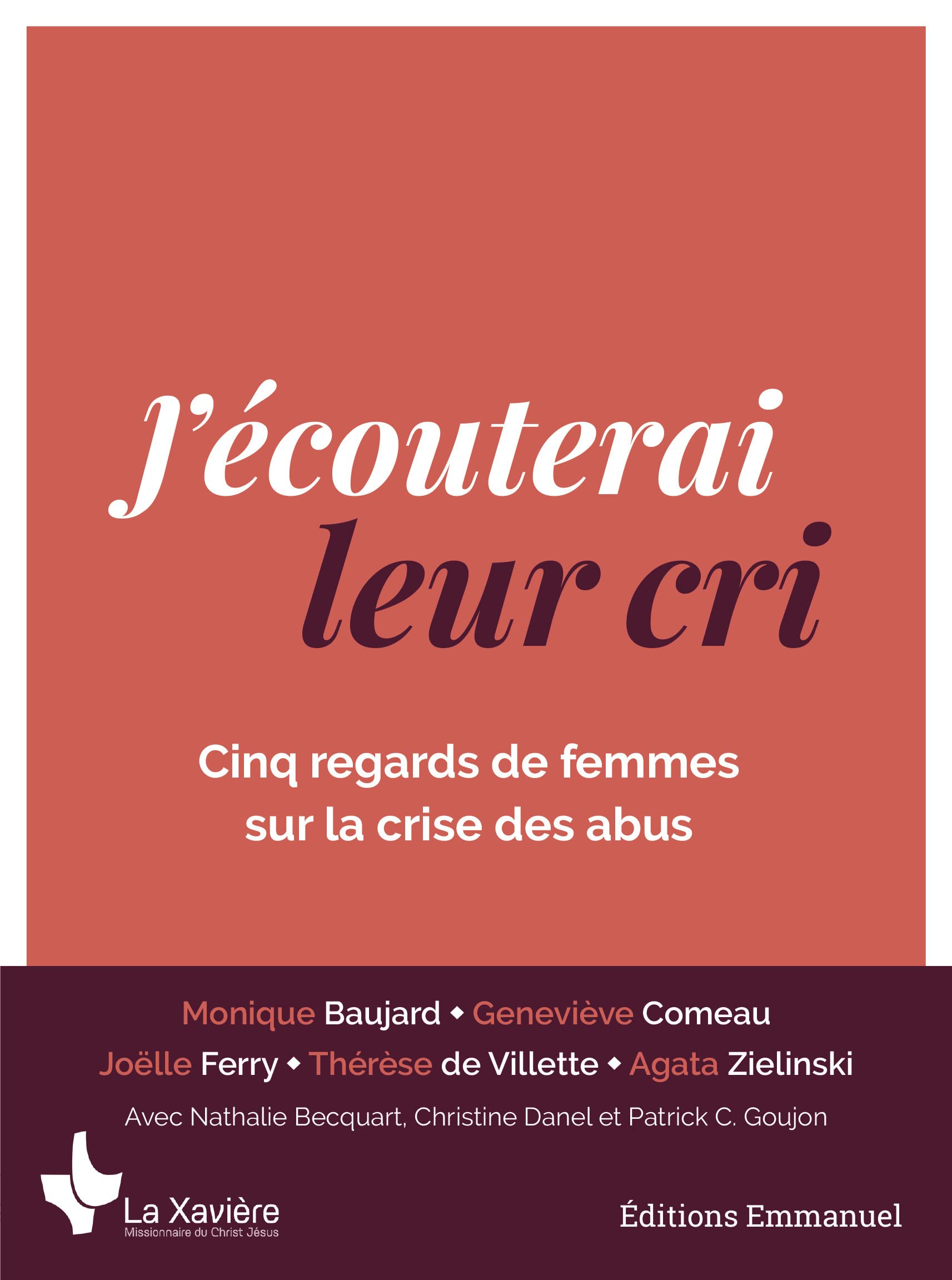 J'écouterai leur cri: Cinq regards de femmes sur la crise des abus book