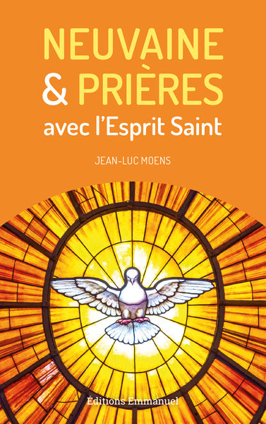 Neuvaine & prières avec l'Esprit Saint Religion & Esotericism