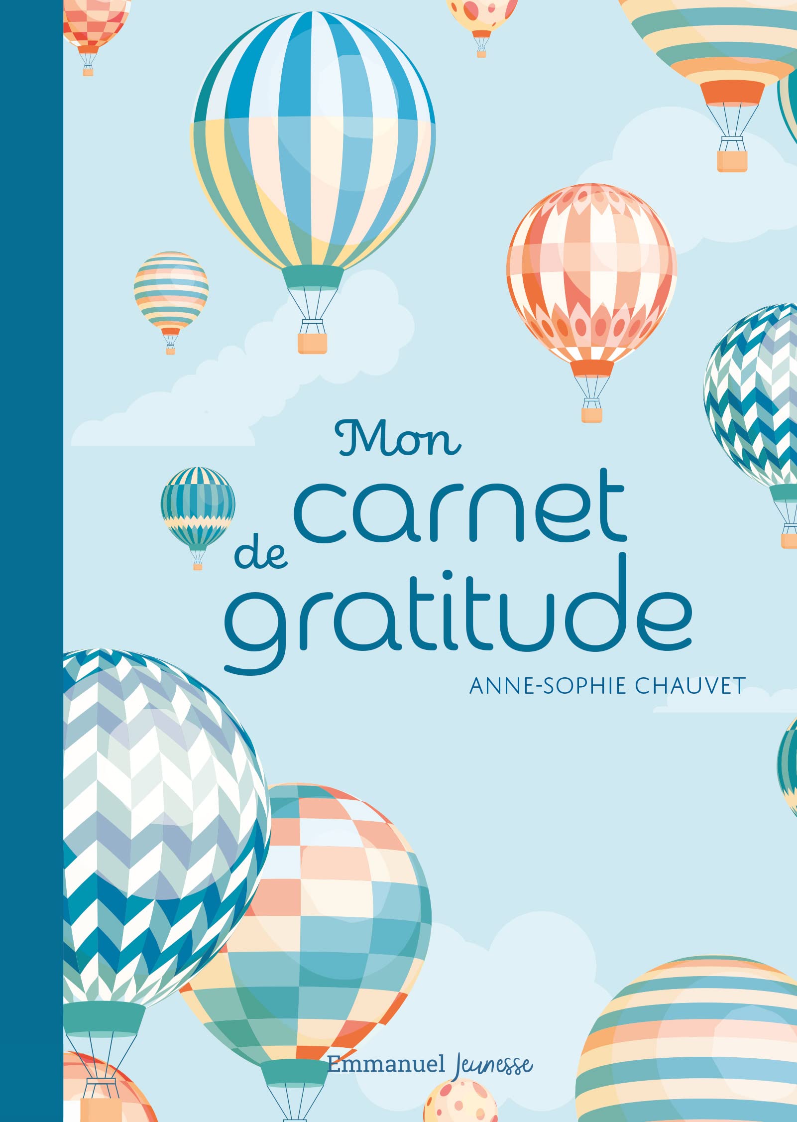 Mon carnet de gratitude: Version montgolfières Books