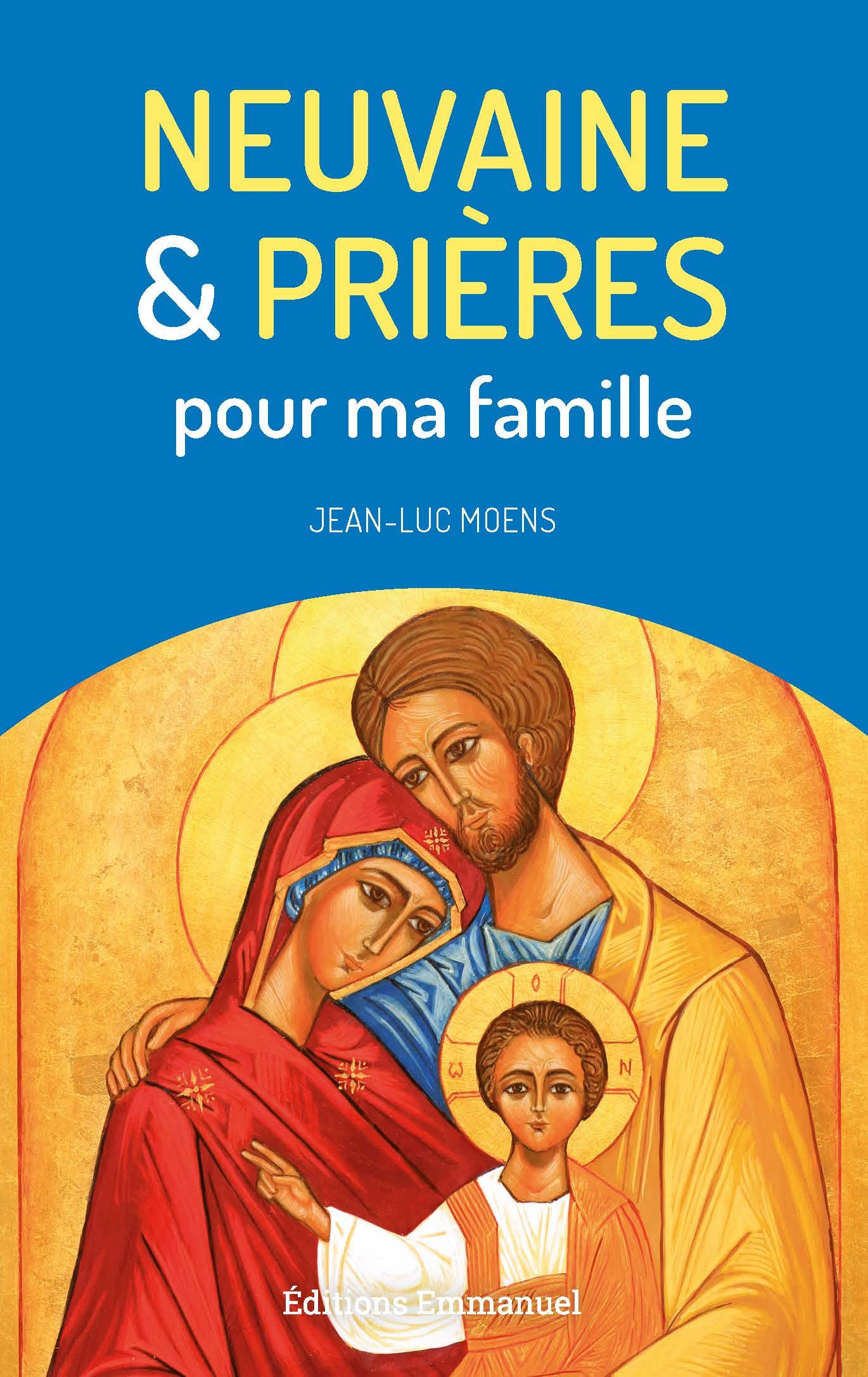 Neuvaine et prières pour ma famille Religion & Esotericism