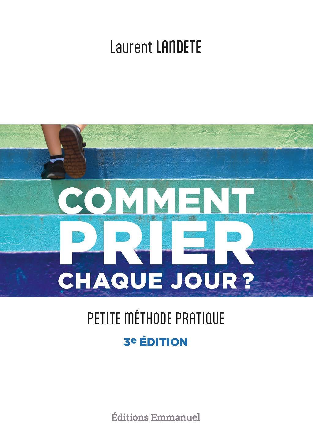 Comment prier chaque jour?: Petite méthode pratique - Nouvelle édition book