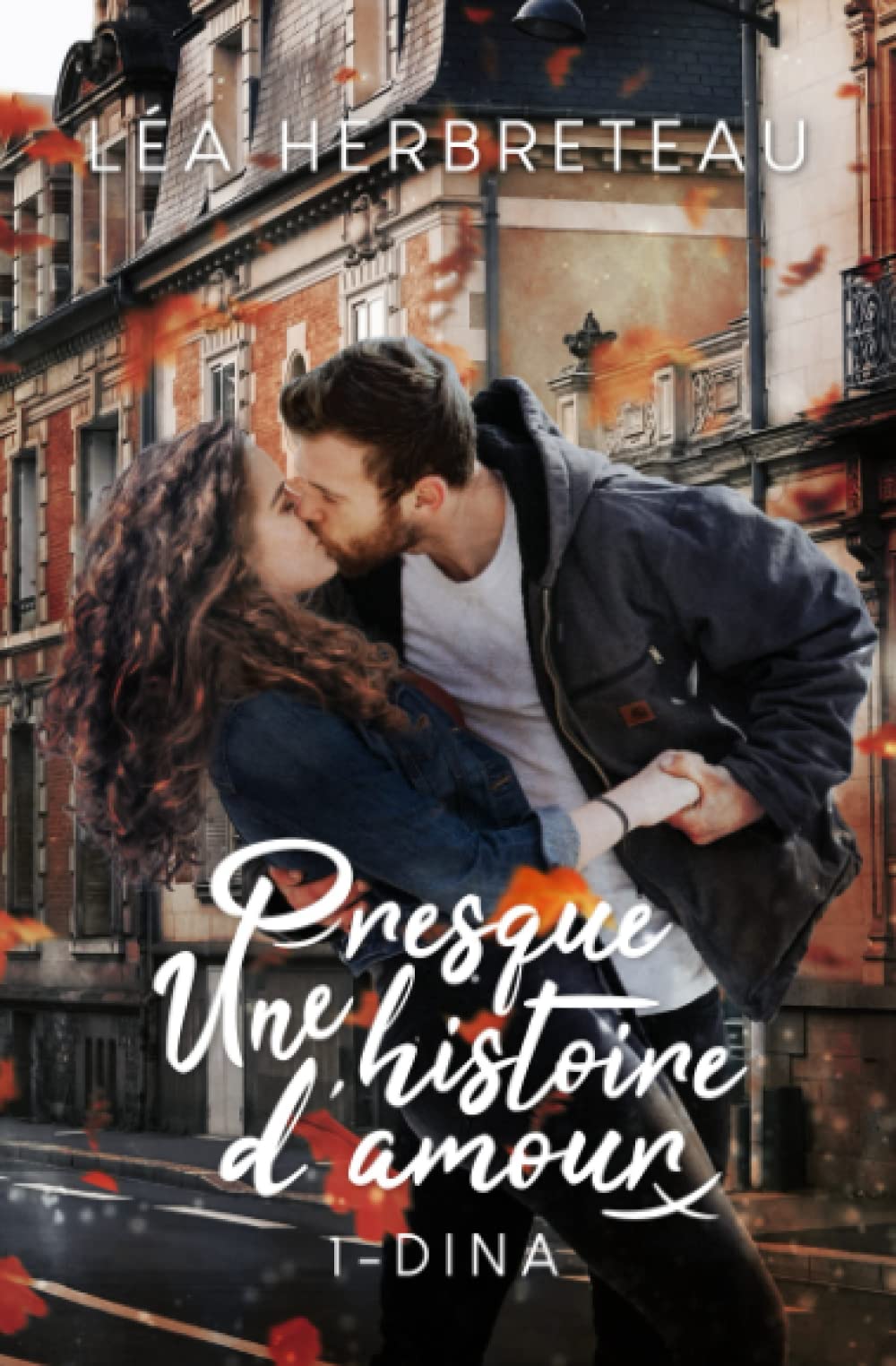 Presque une histoire d'amour: Livre 1 - Dina book