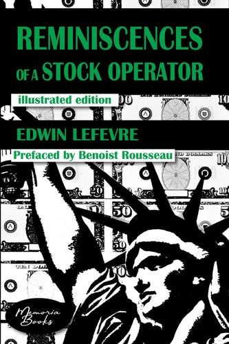 Reminiscences of a stock operator : illustrated edition book