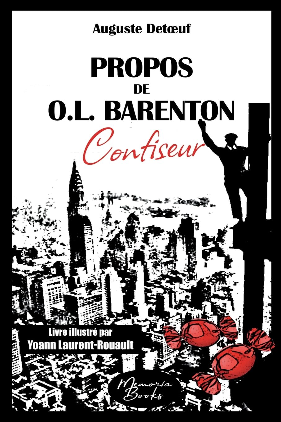 Propos de O.L. Barenton, confiseur: édition 2023 illustrée book