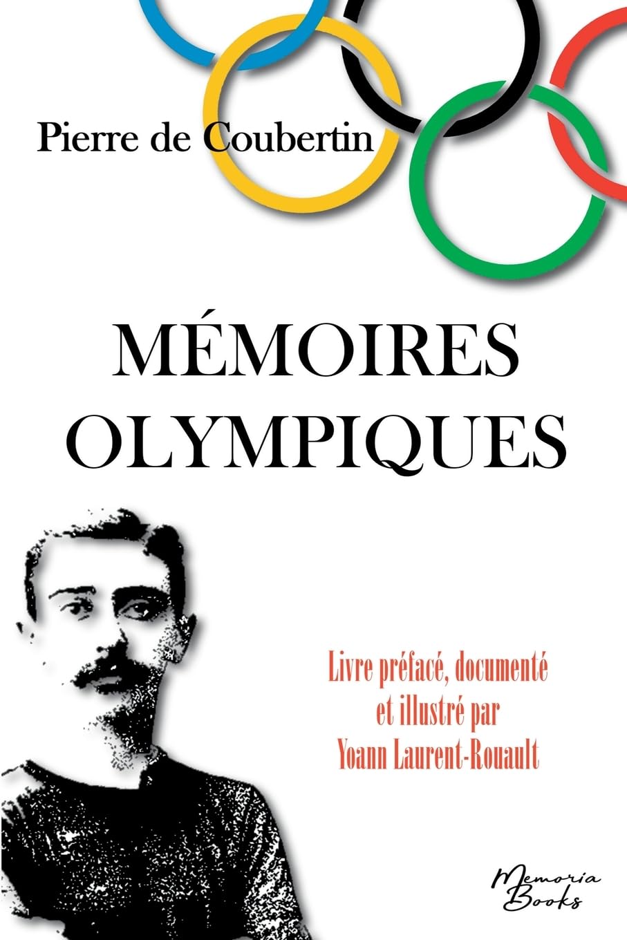 Mémoires Olympiques: édition documentée et illustrée - Spécial JO 2024, inclus une brève histoire des JO depuis leur création Leisure & Fun
