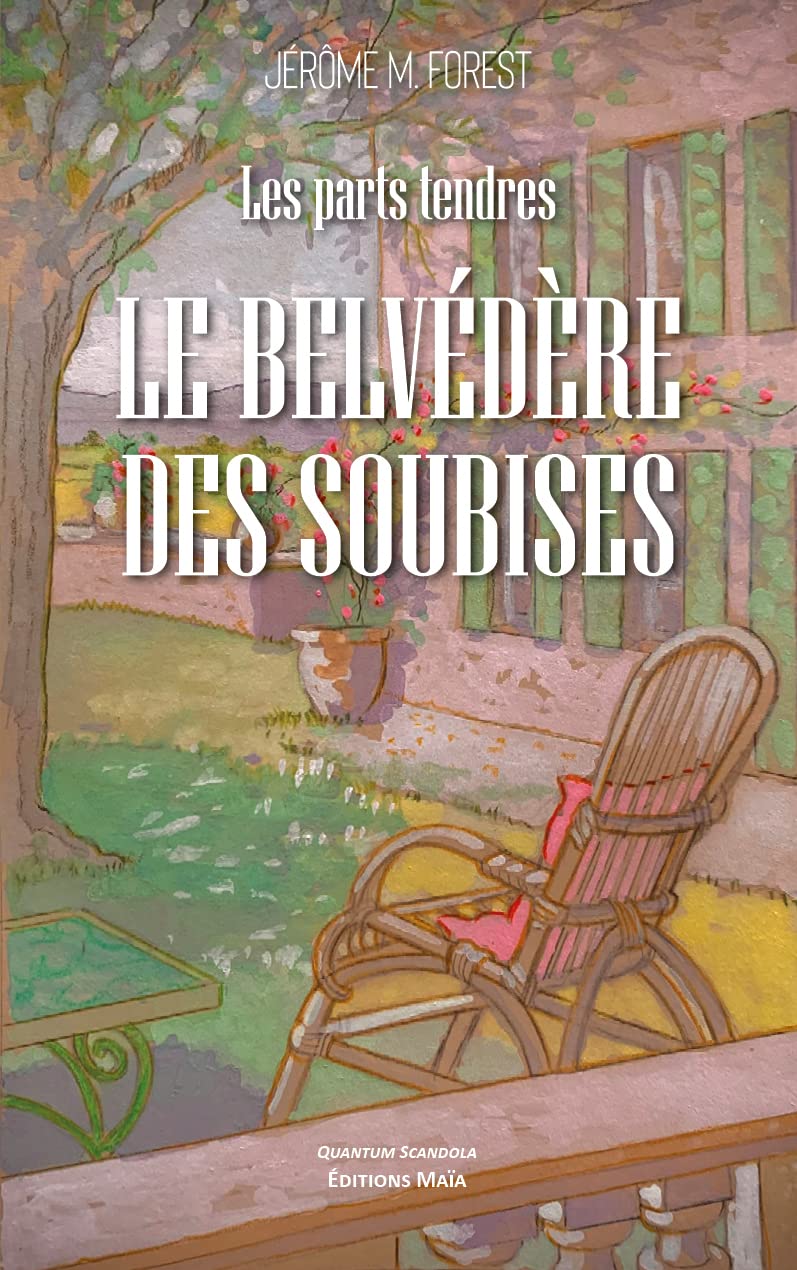 Le belvédère des soubises: Les parts tendres Books