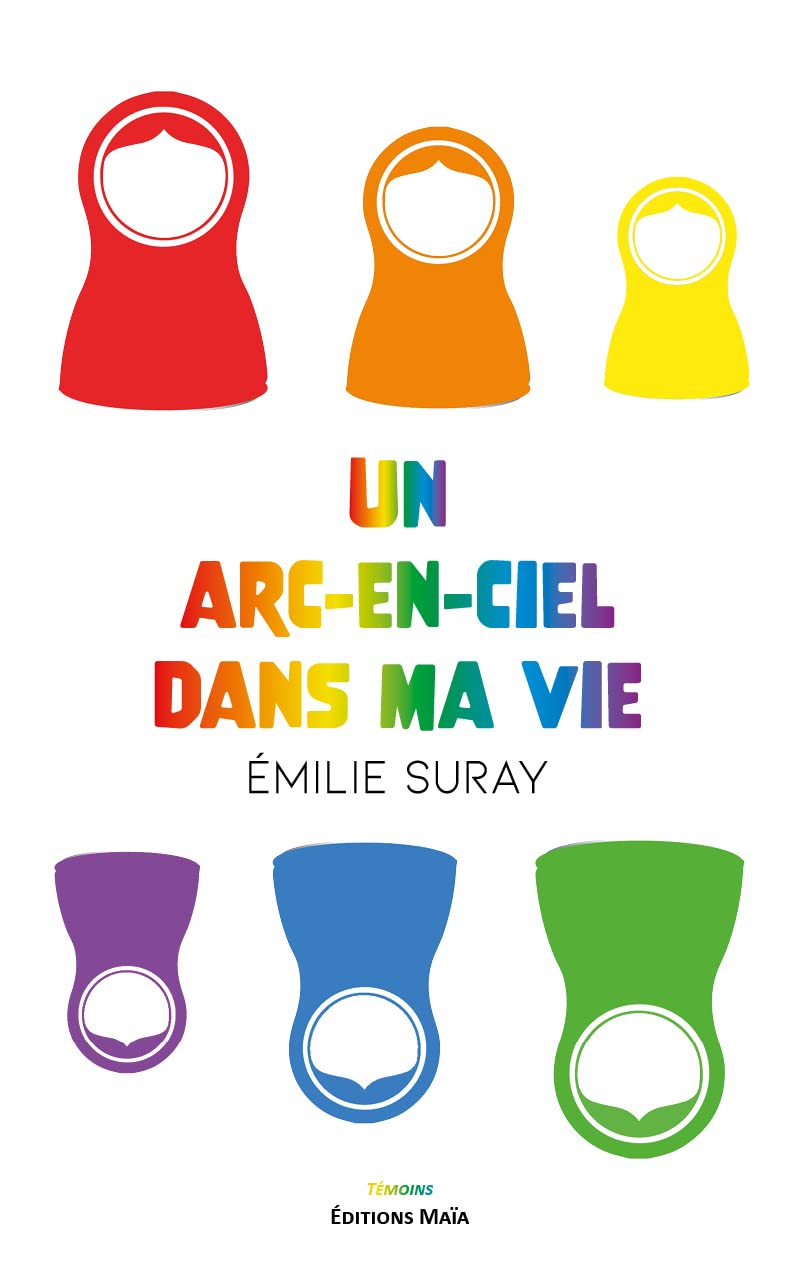 Un arc-en-ciel dans ma vie book