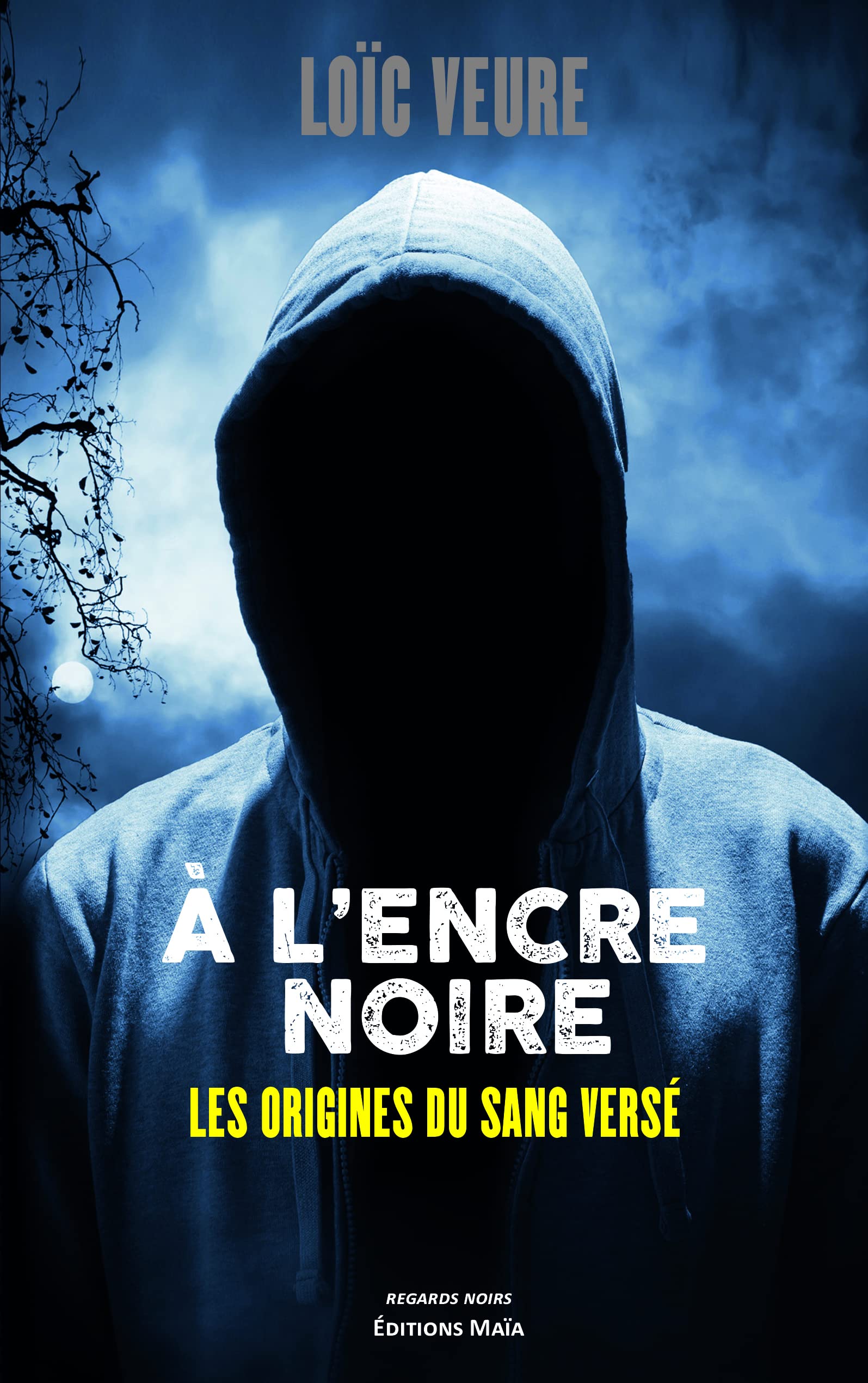 À l'encre noire: Les origines du sang versé book