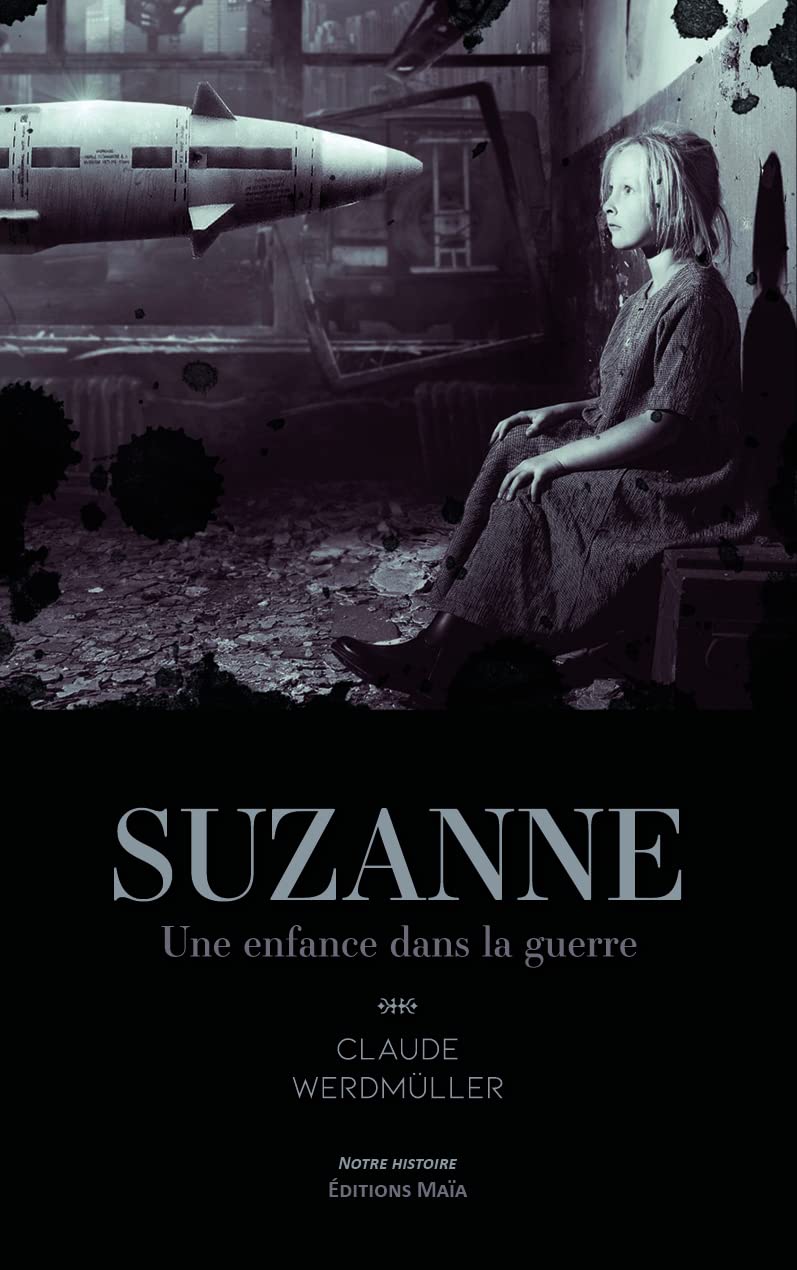 Suzanne: Une enfance dans la guerre book
