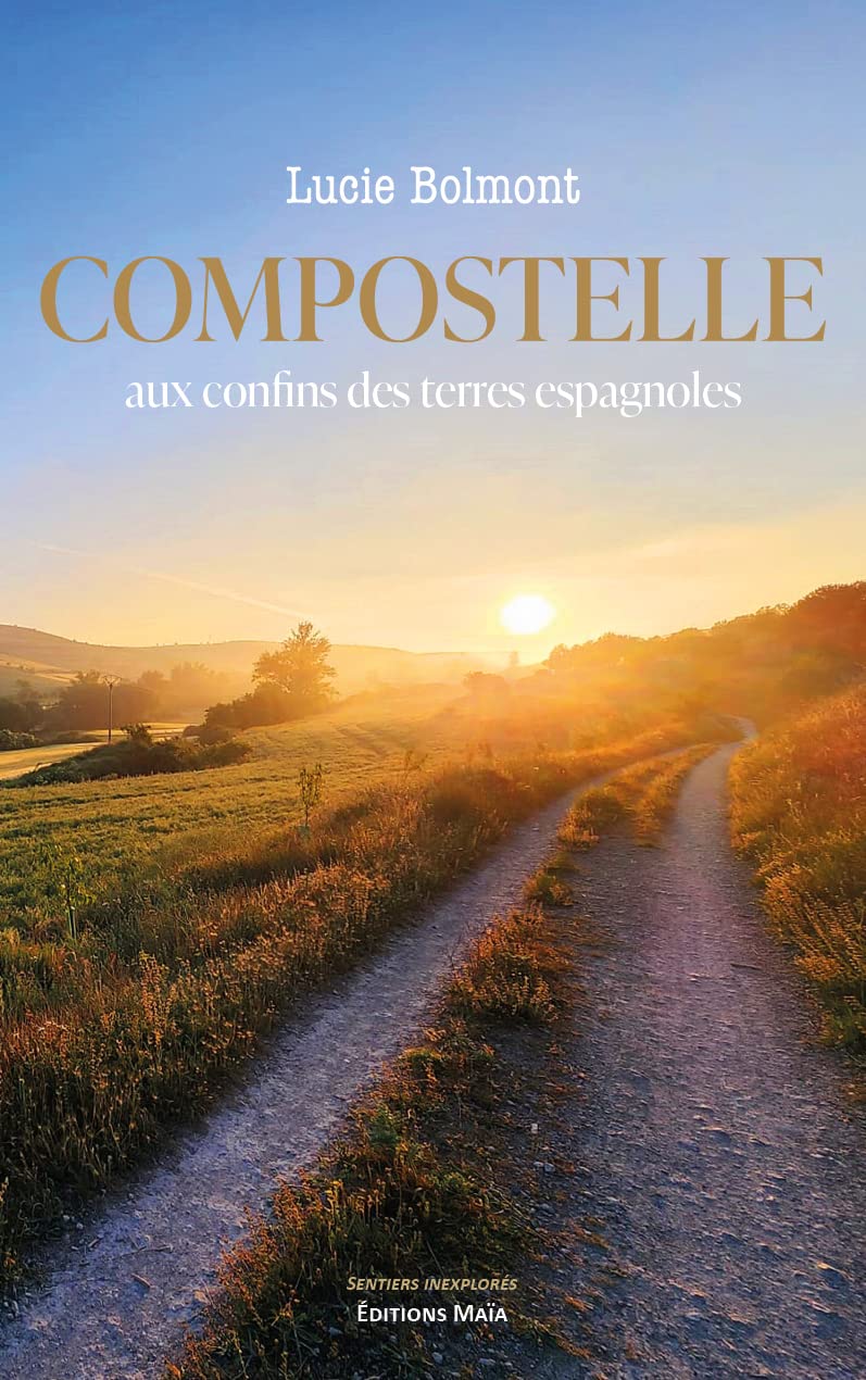 Compostelle, aux confins des terres espagnoles book