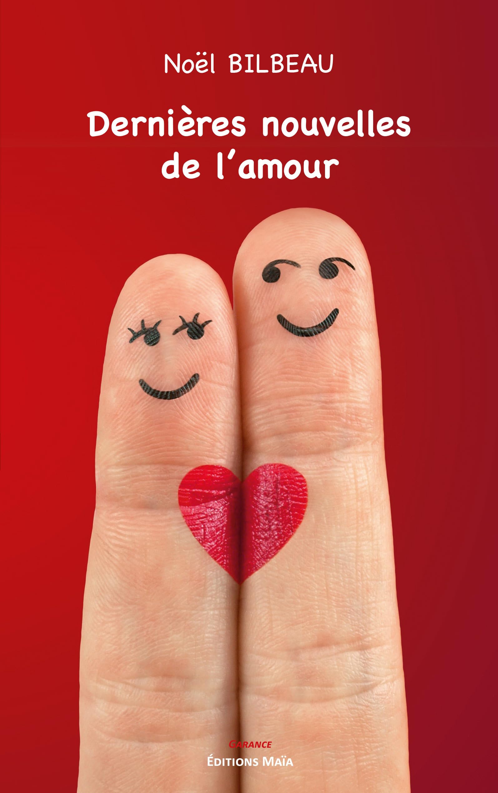 Dernières nouvelles de l'amour book
