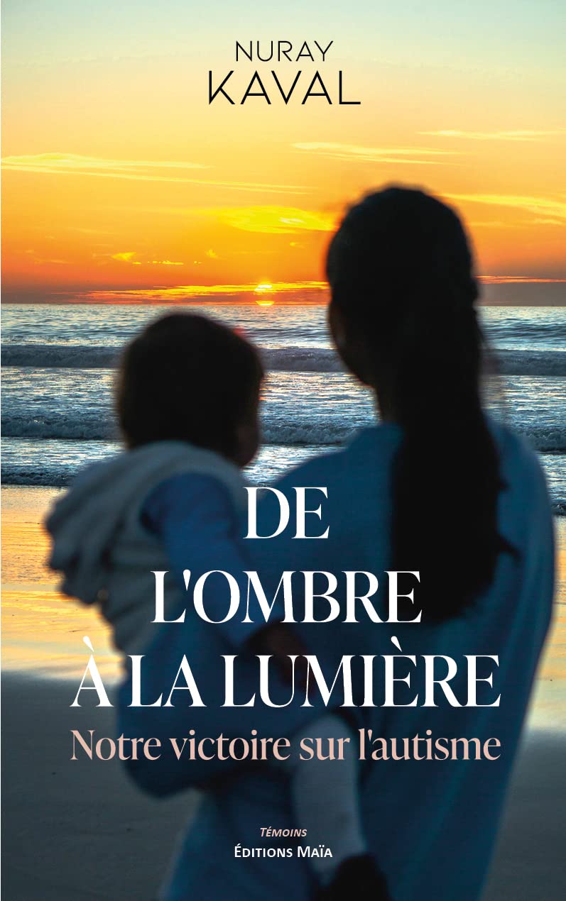 De l'ombre à la lumière: Notre victoire sur l'autisme book
