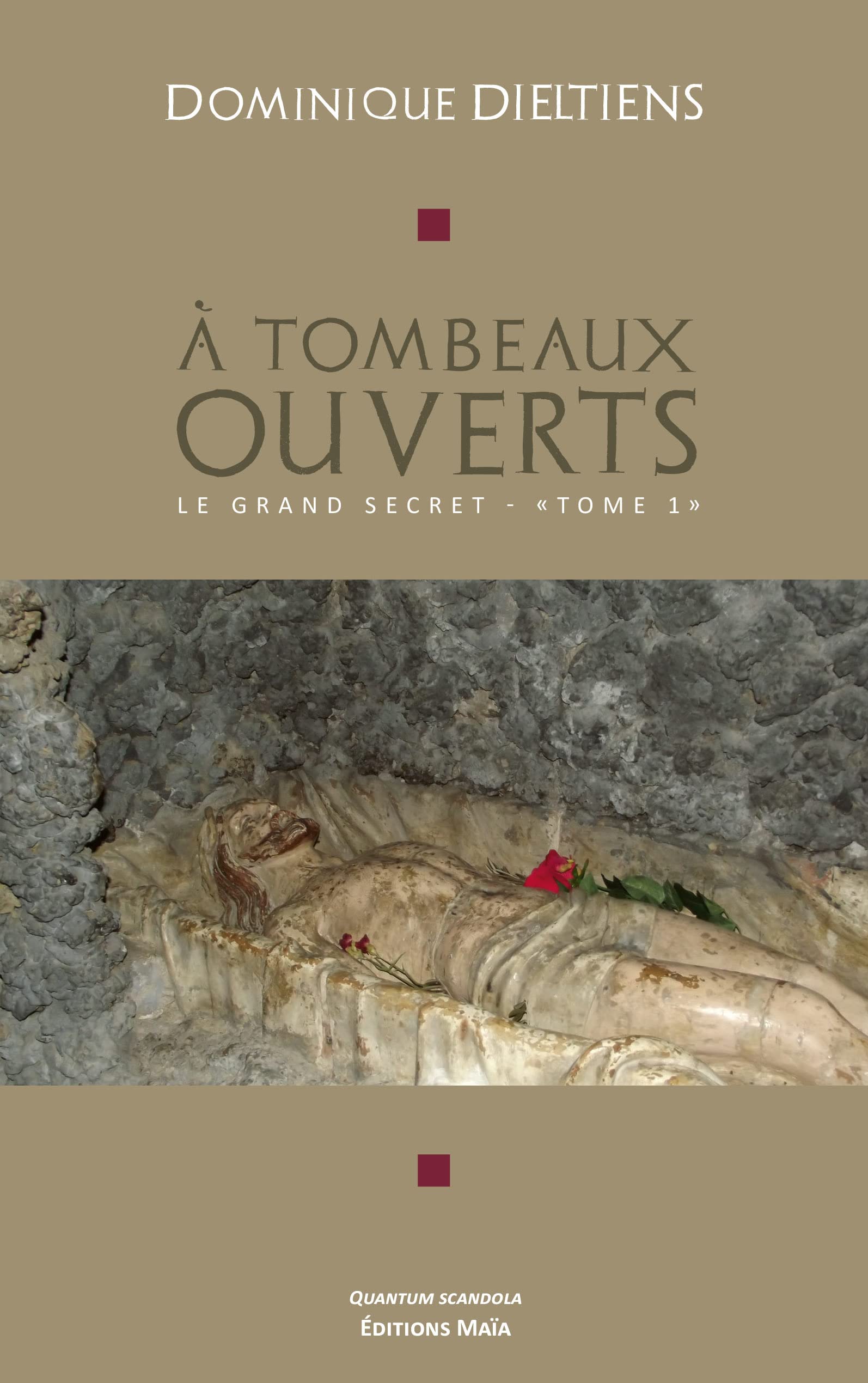 À tombeaux ouverts: 1. Le grand secret book