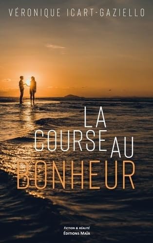 La course au bonheur book