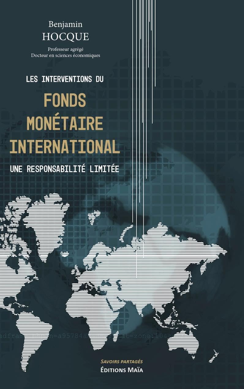Les interventions du fonds monétaire international : une responsabilité limitée Books