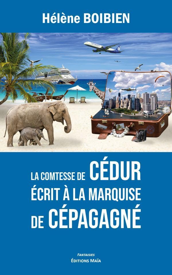 Le comtesse de Cédur écrit à la marquise de Cépagagné book