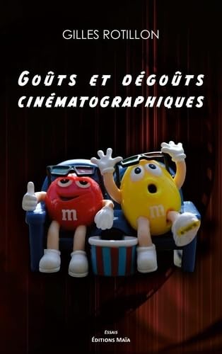 Goûts et dégoûts cinématographiques book