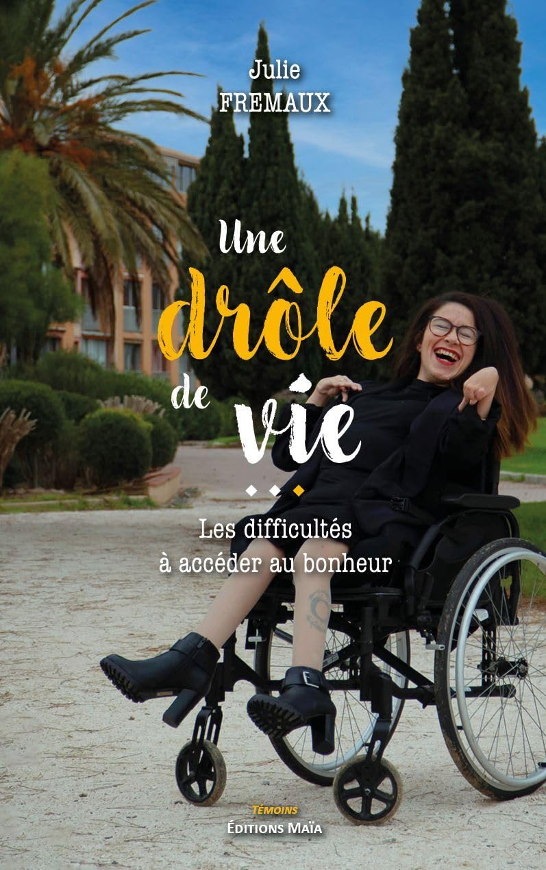 Une drôle de vie: Les difficultés à accéder au bonheur Books