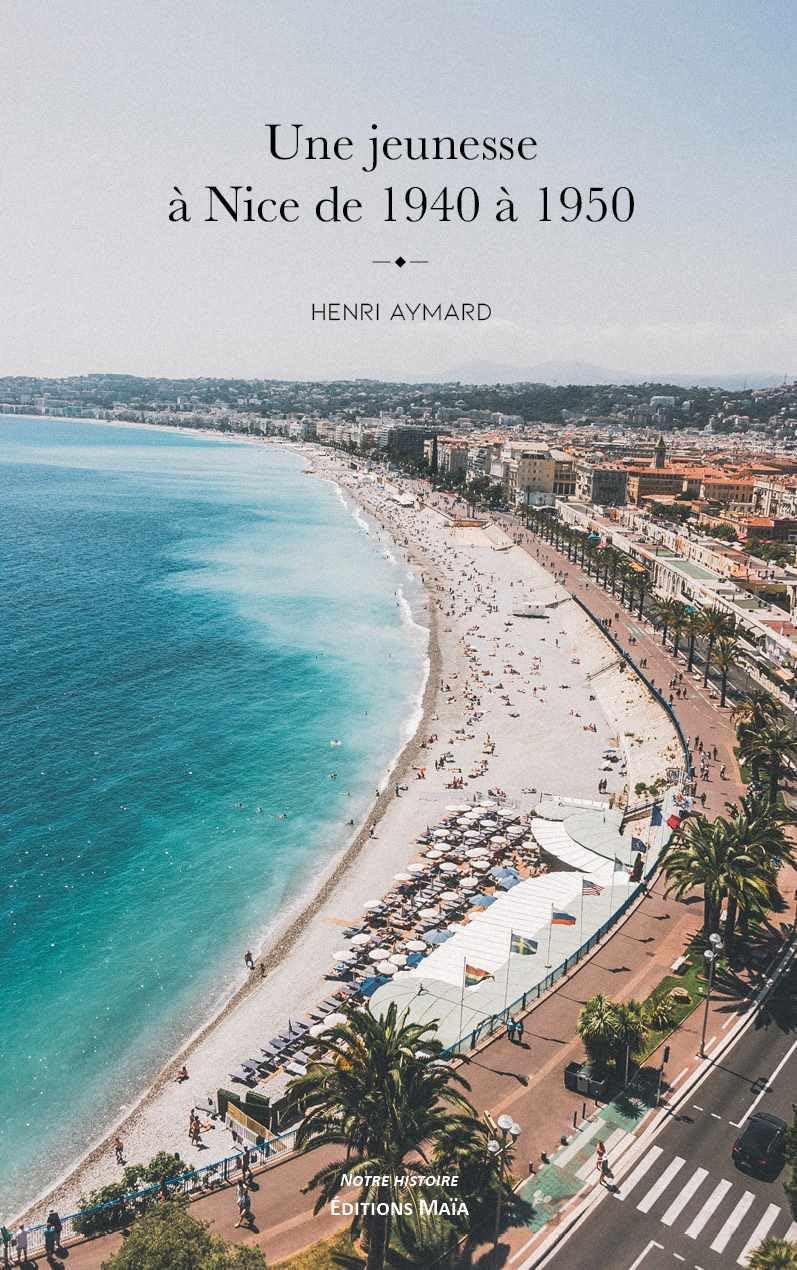Une jeunesse à Nice de 1940 à 1950 book