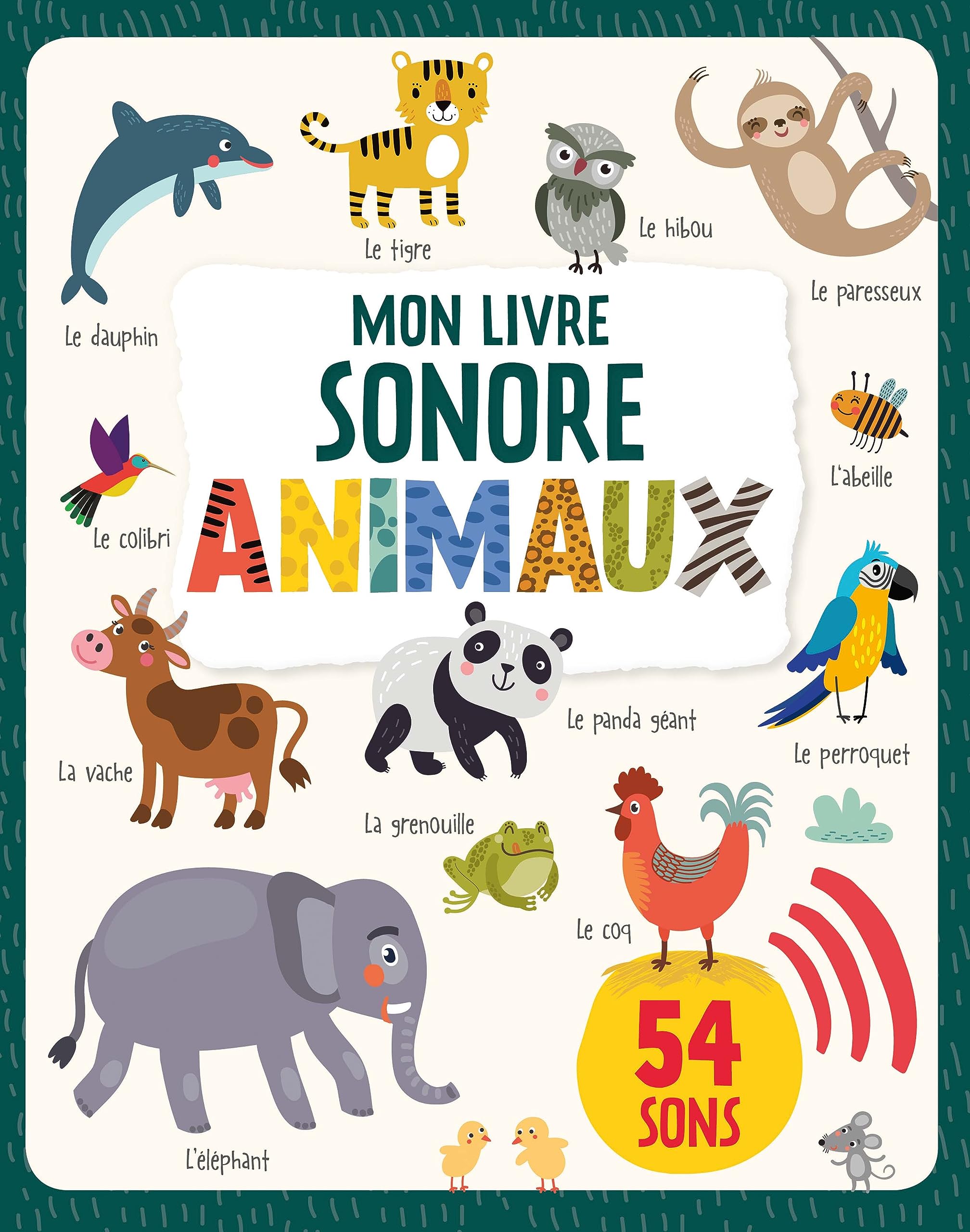 MON LIVRE SONORE - ANIMAUX NE: 2 an(s) Non-fiction