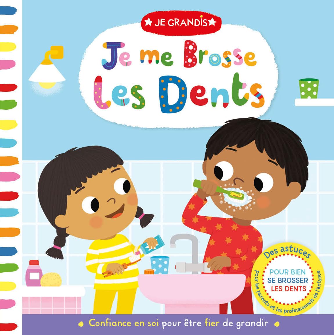 JE GRANDIS - JE ME BROSSE LES DENTS Non-fiction