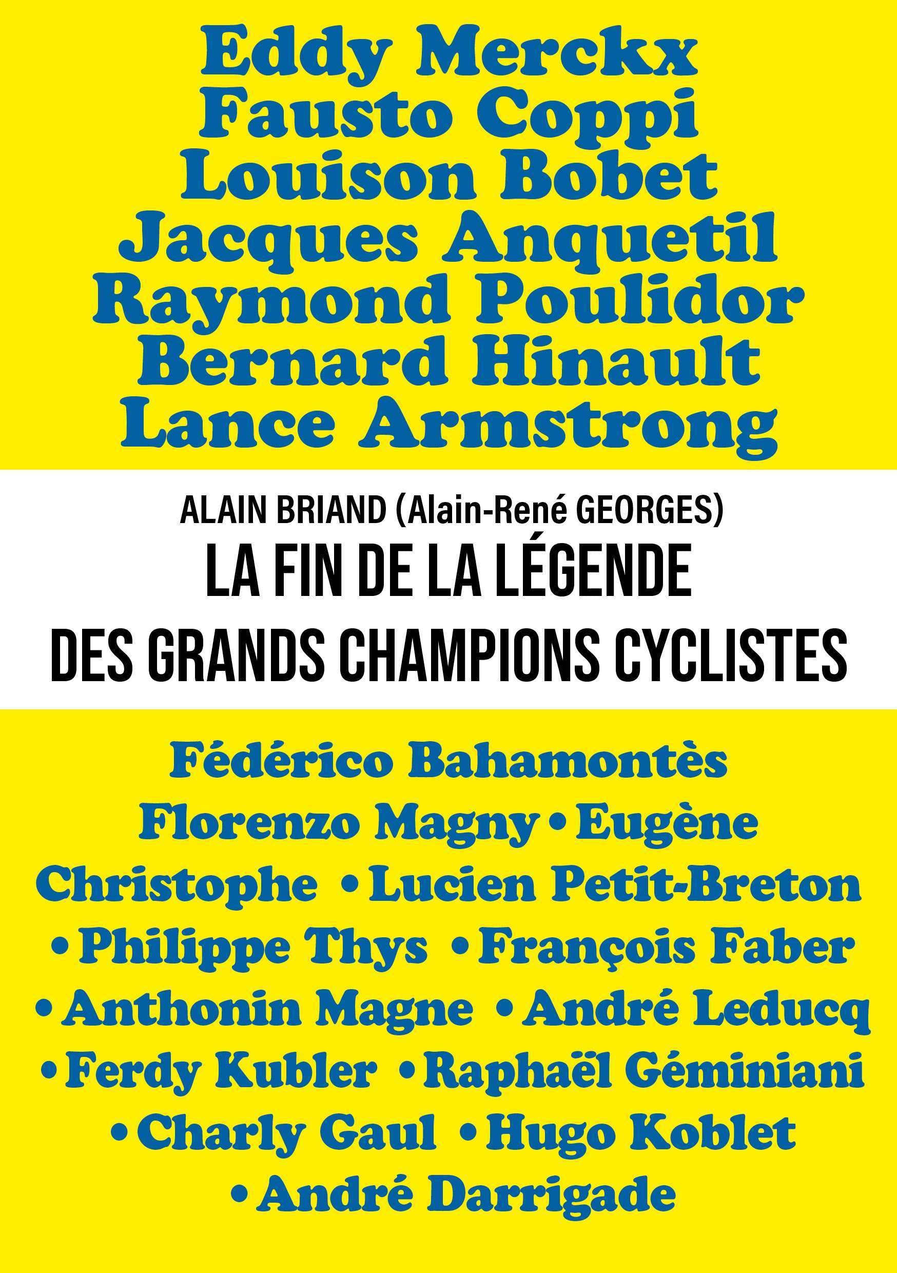 La fin de la légende des grands champions cyclistes book