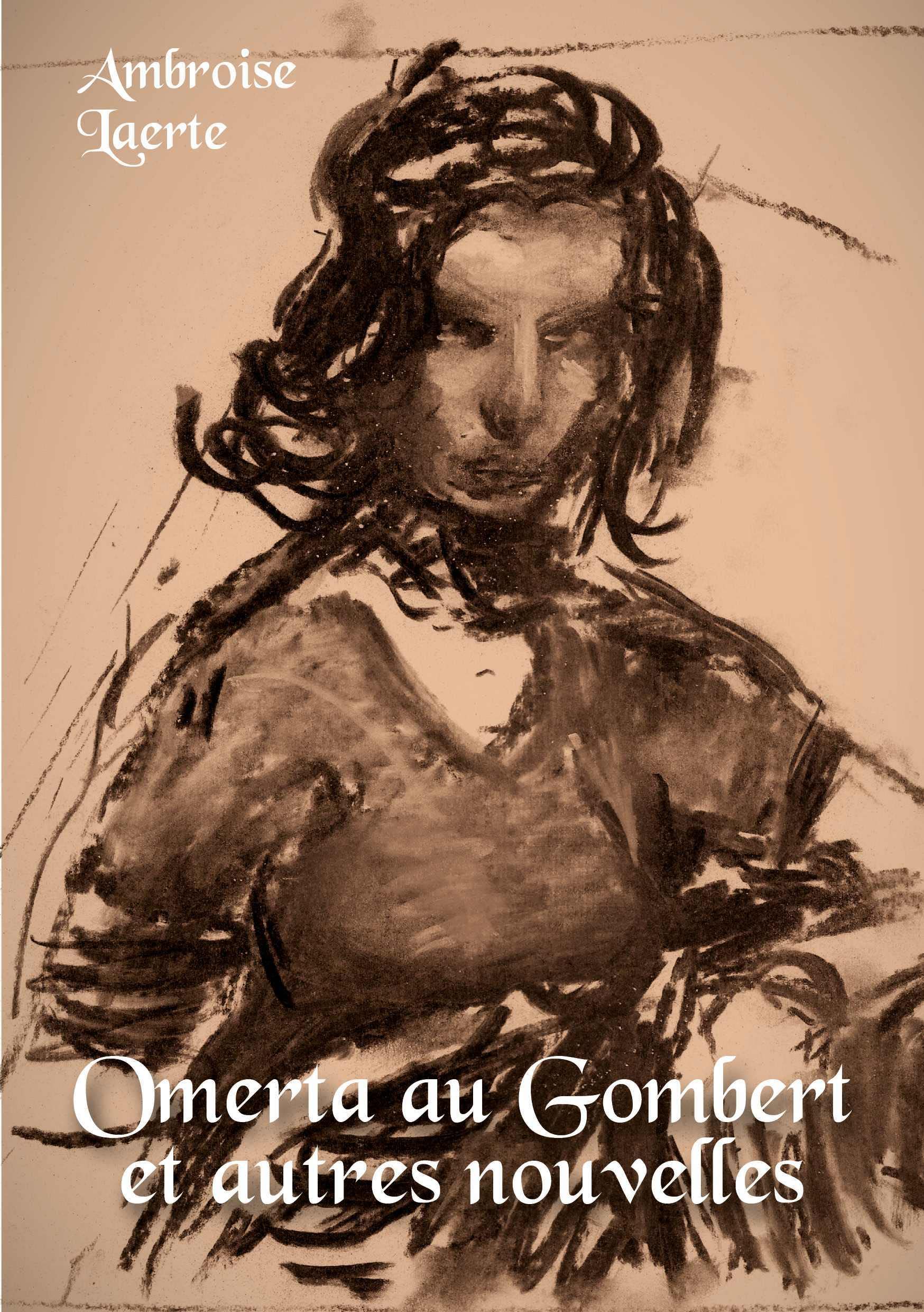 Omerta au Gombert et autres nouvelles Essays & Short Stories