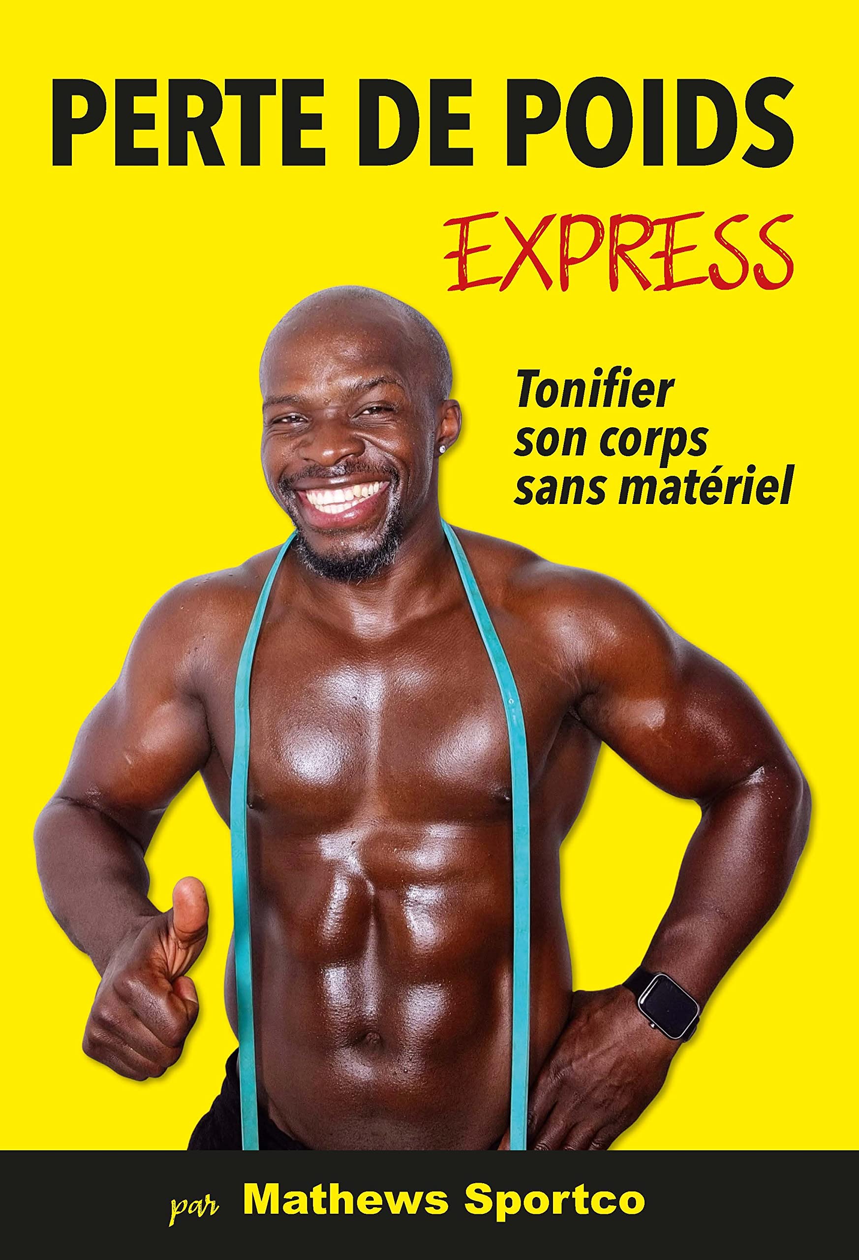 Perte de poids express: Tonifier son corps sans matériel book